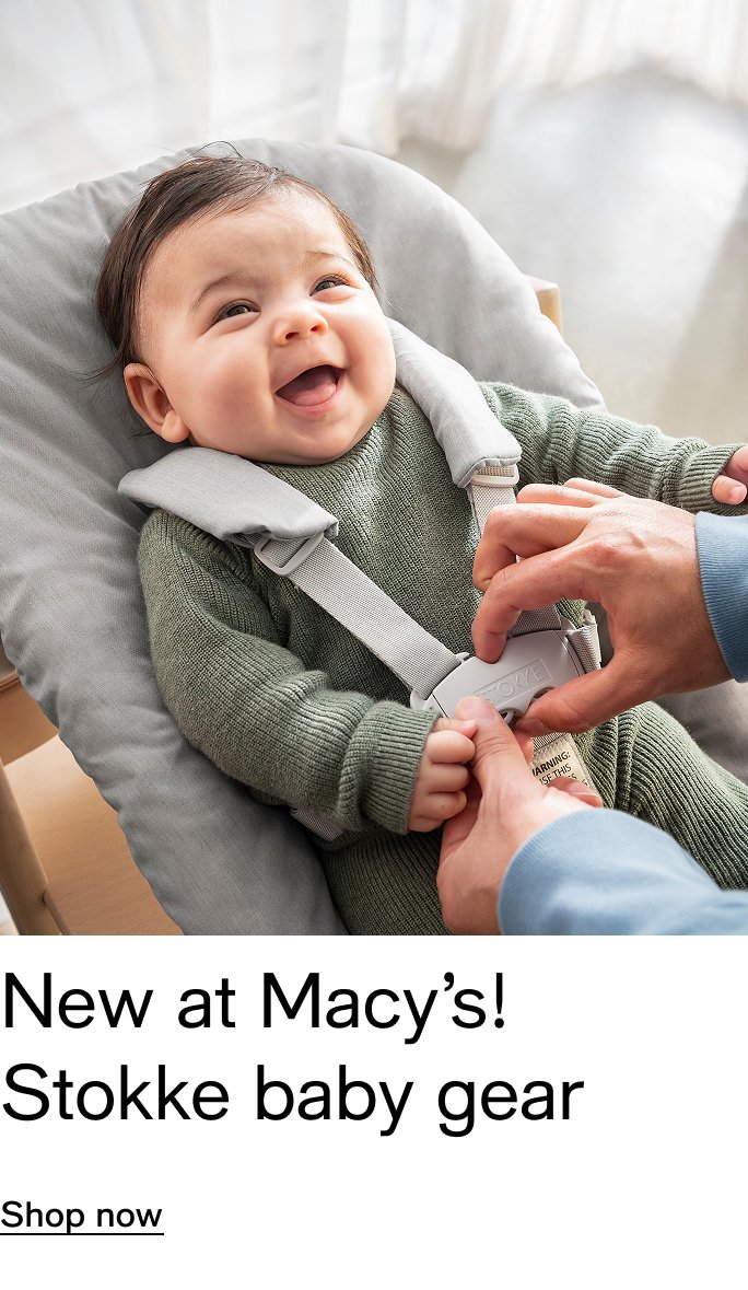 New at Macy's stokke baby gear