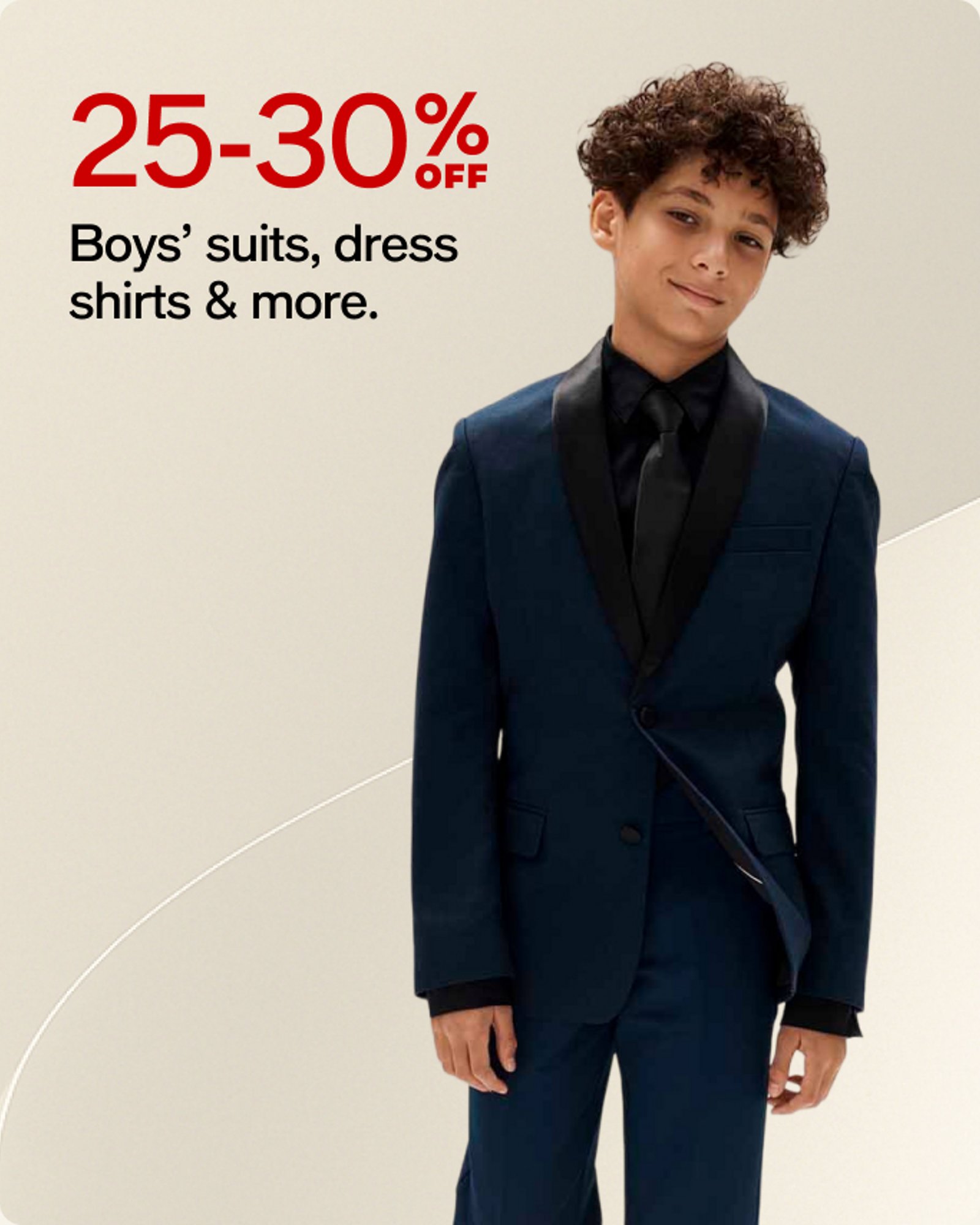 25-30% off boys suits, dress shirts and more