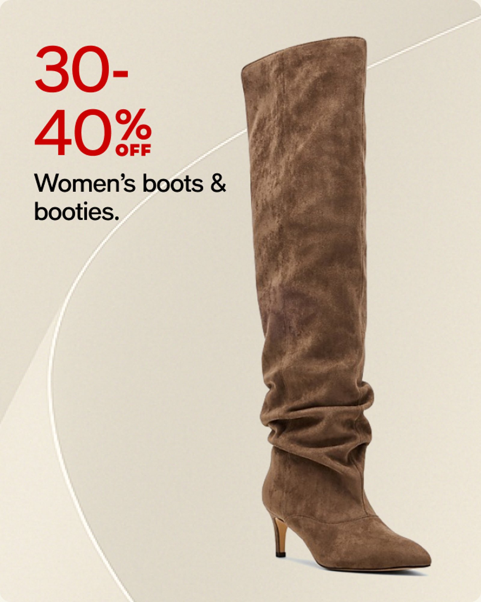 30-40% off Women's Boots & Booties