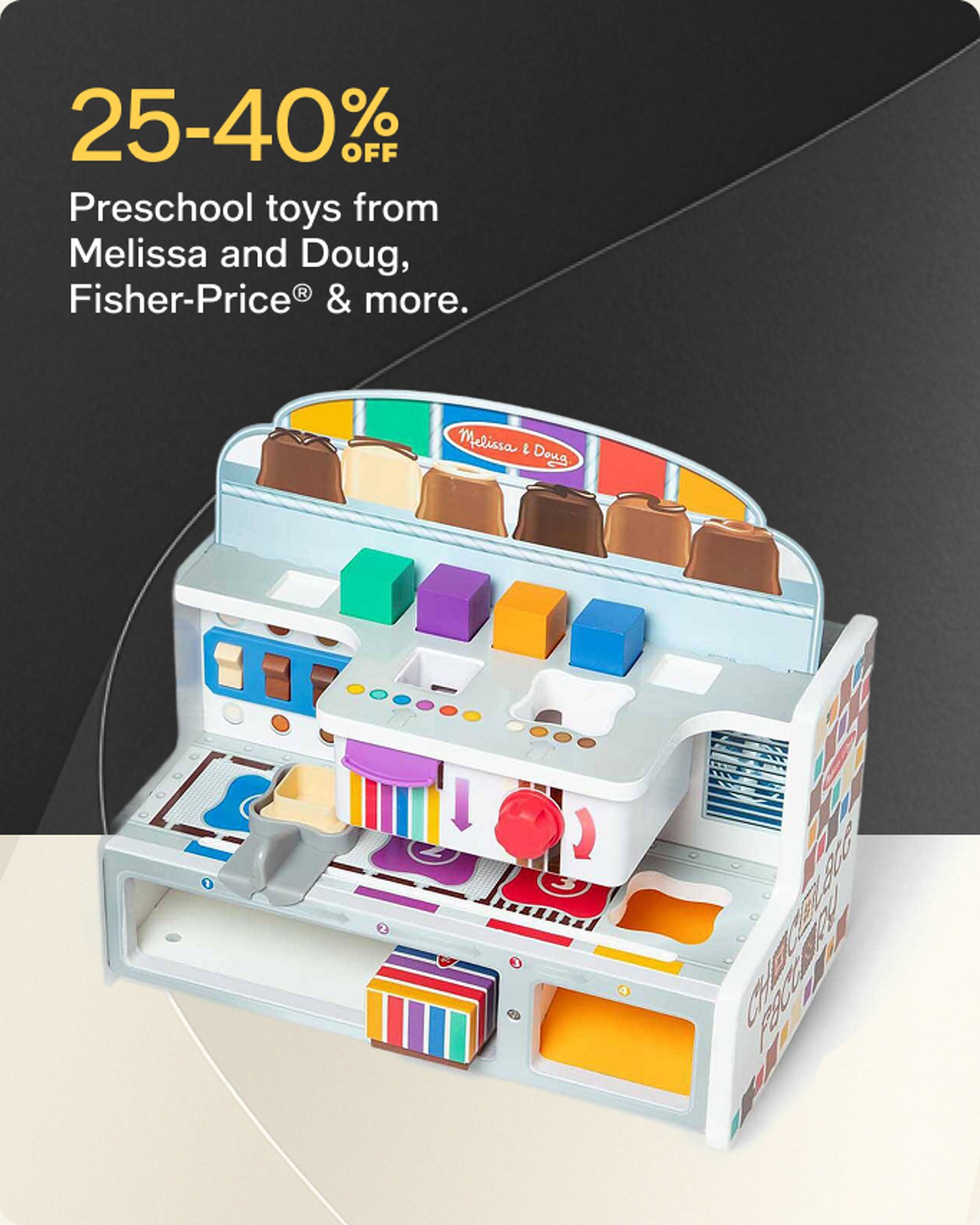 25-40% off preschool toy
