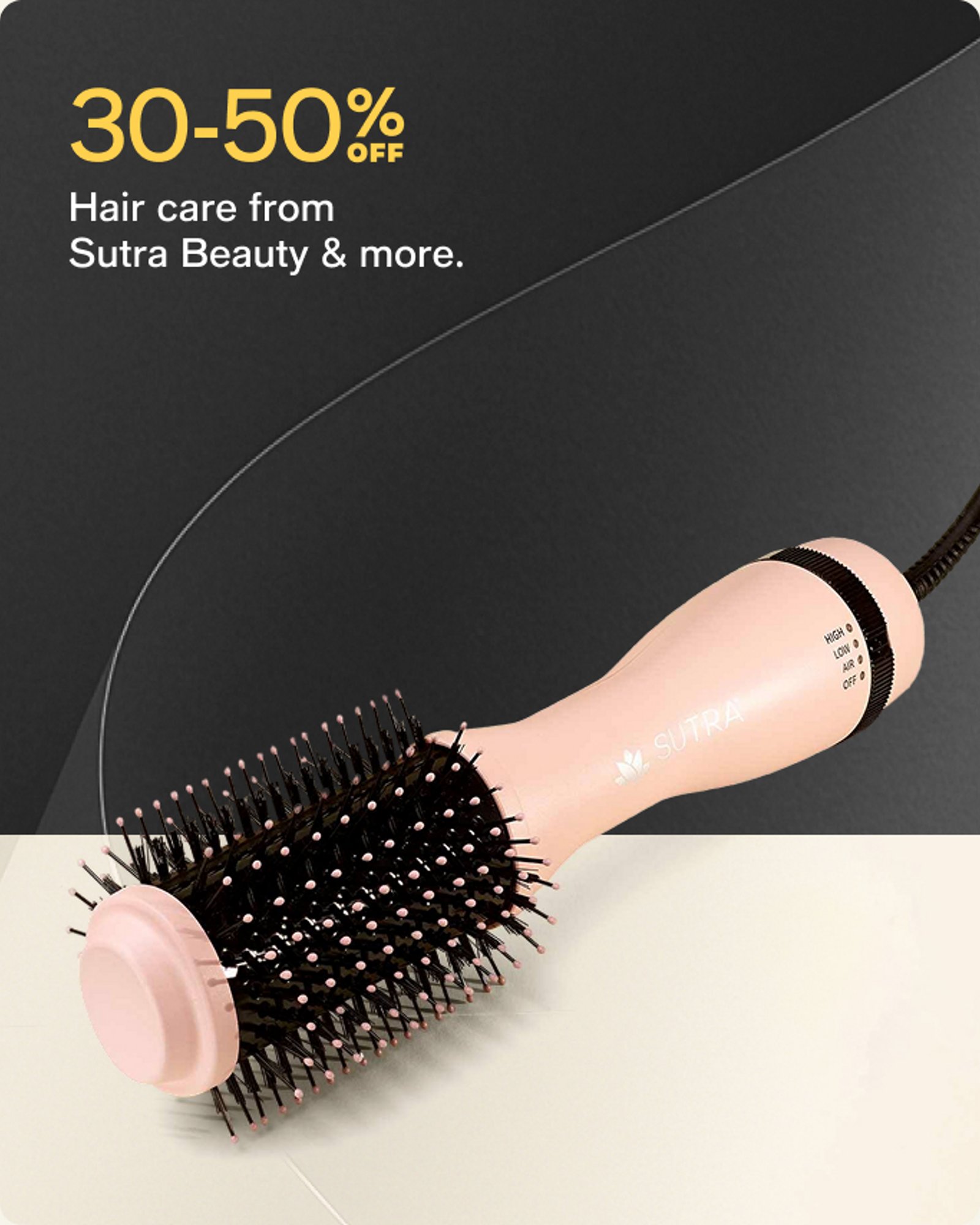 30-50% off Hair care