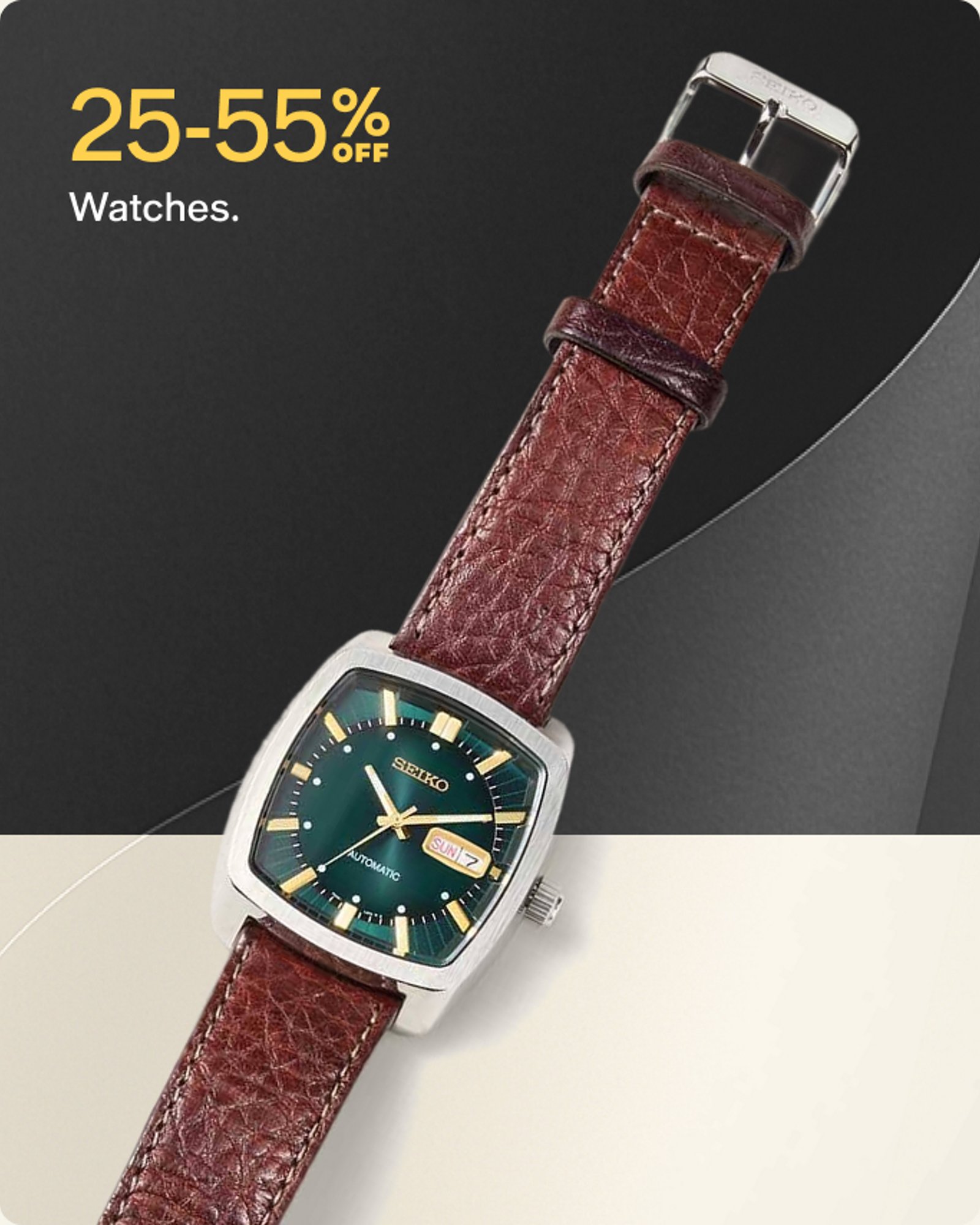 25-55% Off Watches