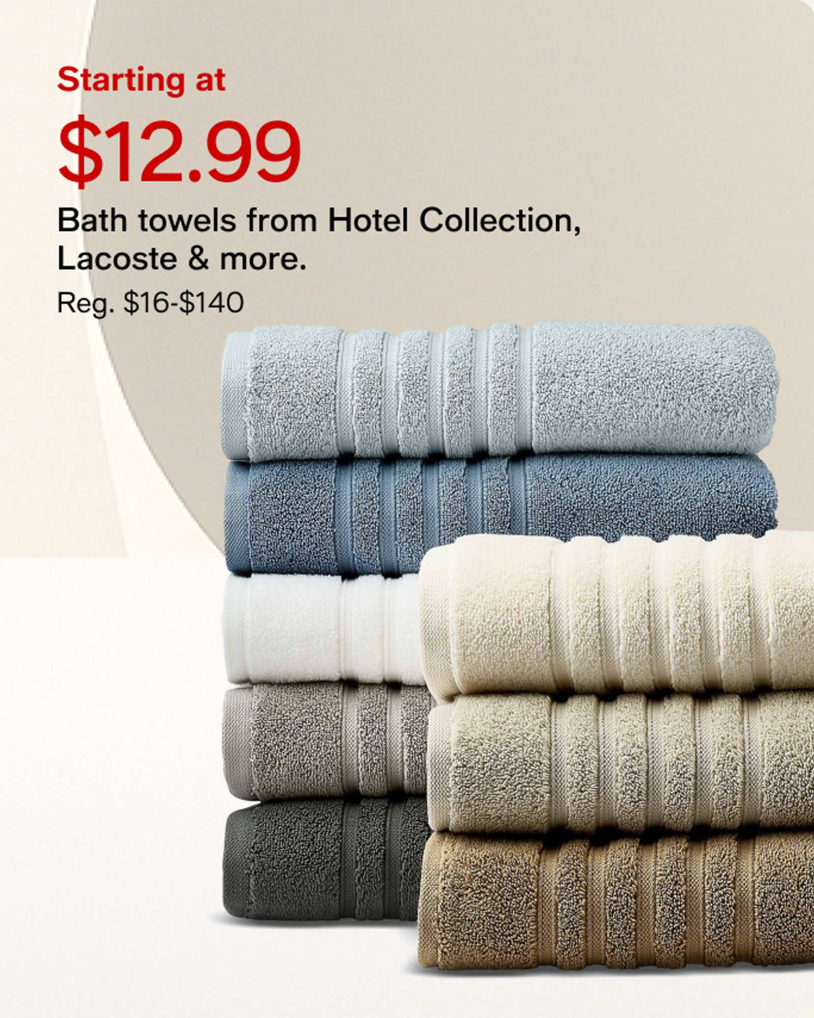 Starting at 12.99 Bath towels from Hotel Collection Lacoste 