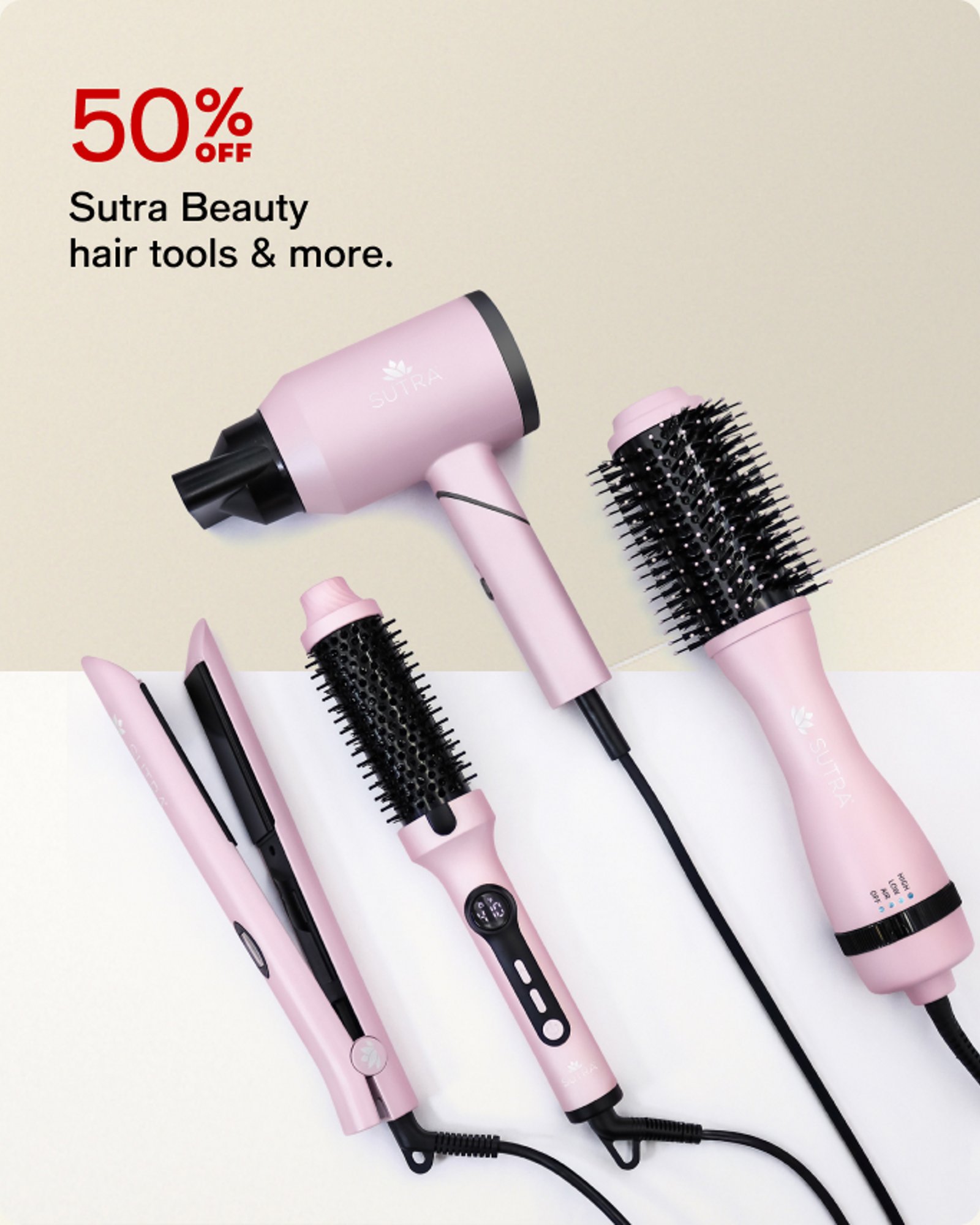 50% off Sutra Beauty hair tools
