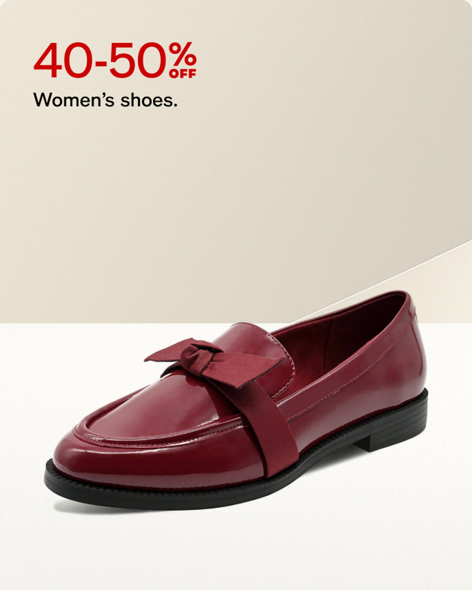 40-50% OFF Women's shoes.