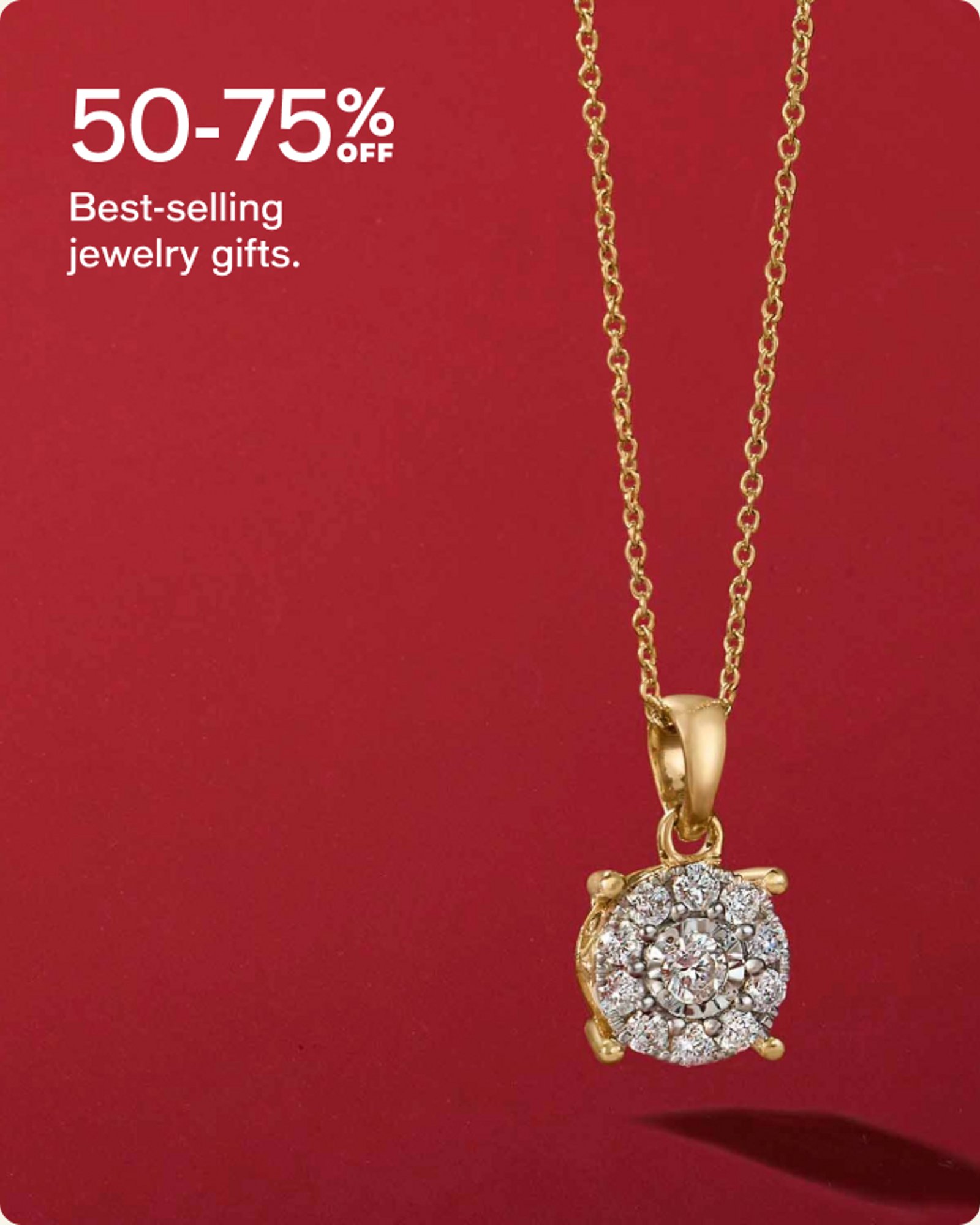 50-75% Off Best Selling Jewelry Gifts