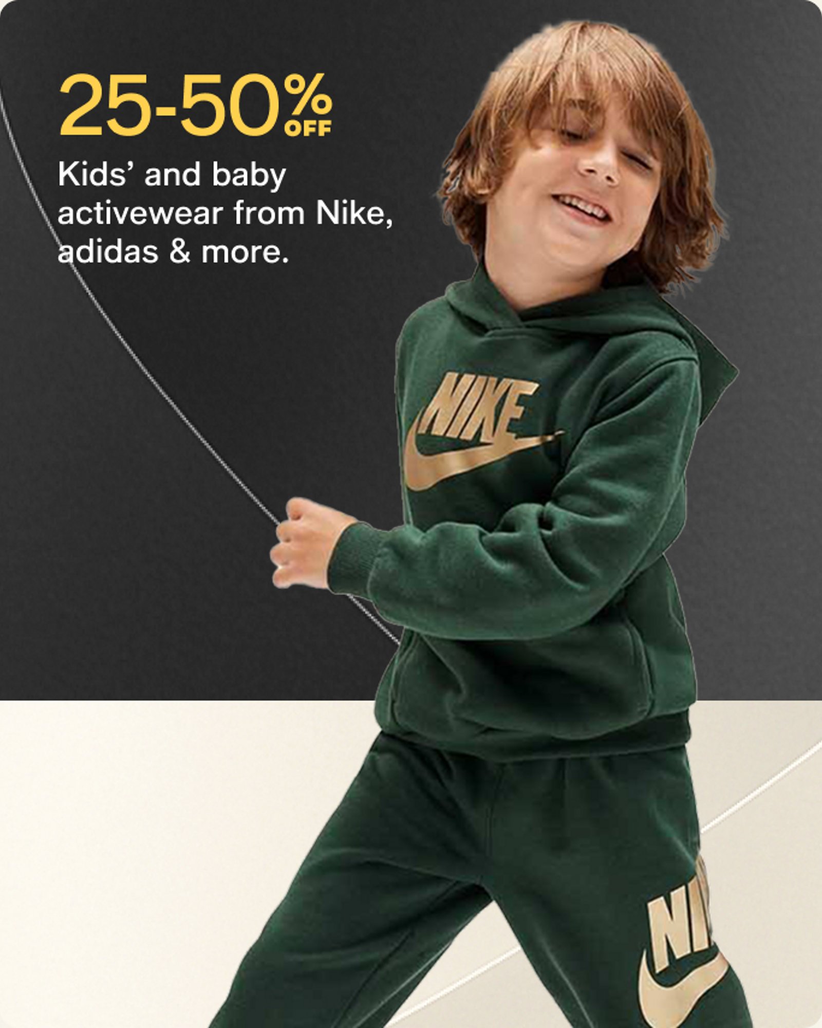 25-50% off Kids active from adidas, Nike & more
