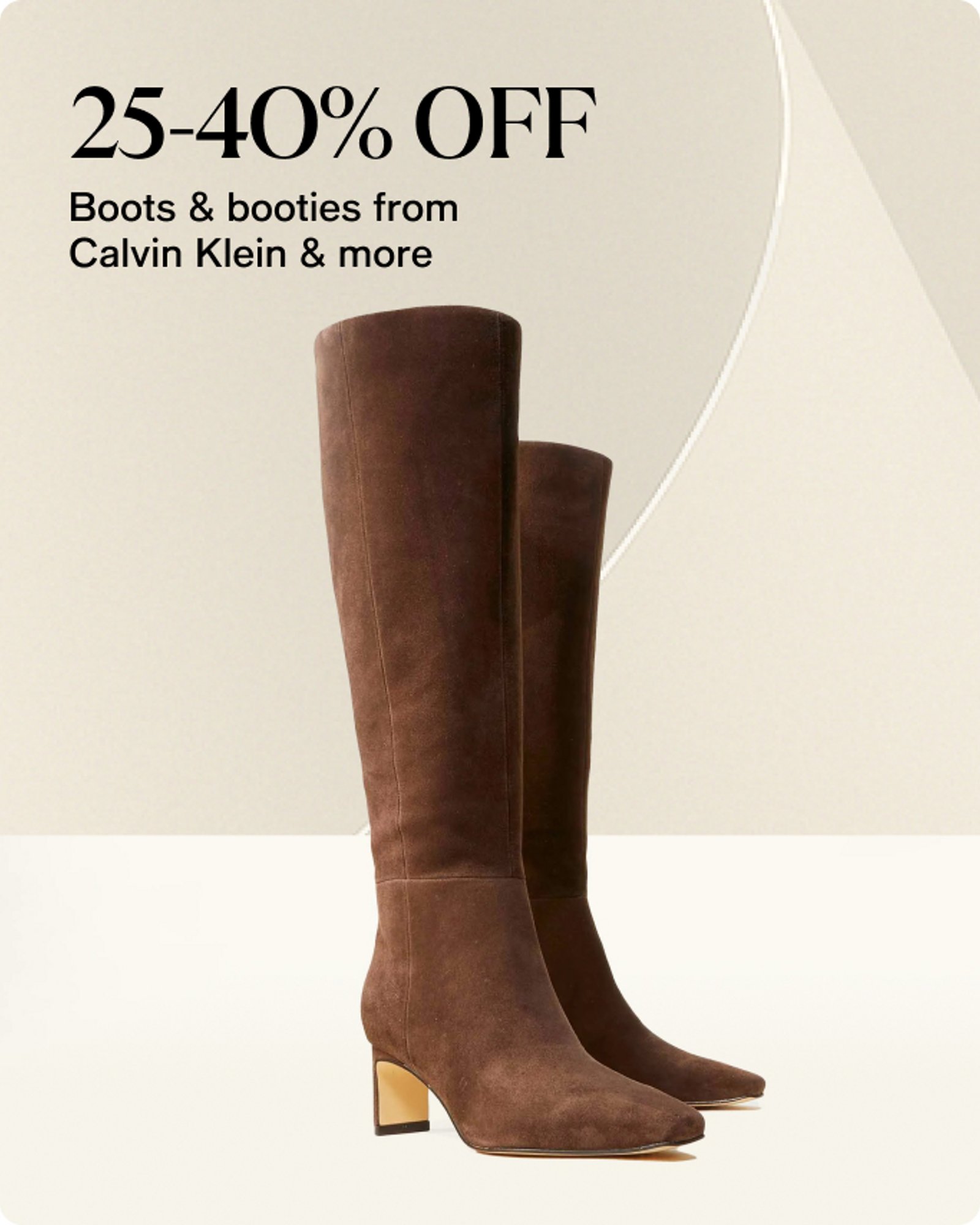 25-40% OFF Boots & booties from Calvin Klein & more