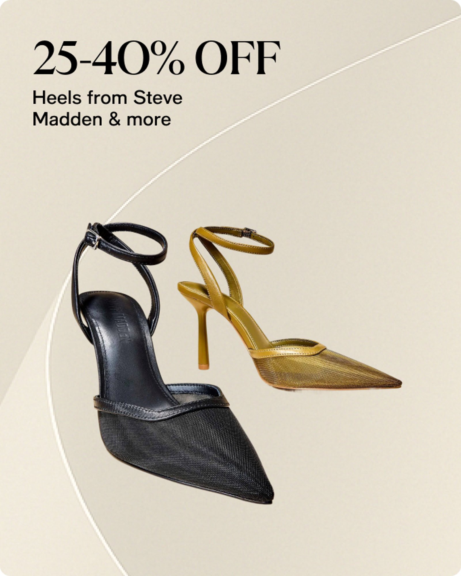 20-40 off heels from steve madden & more