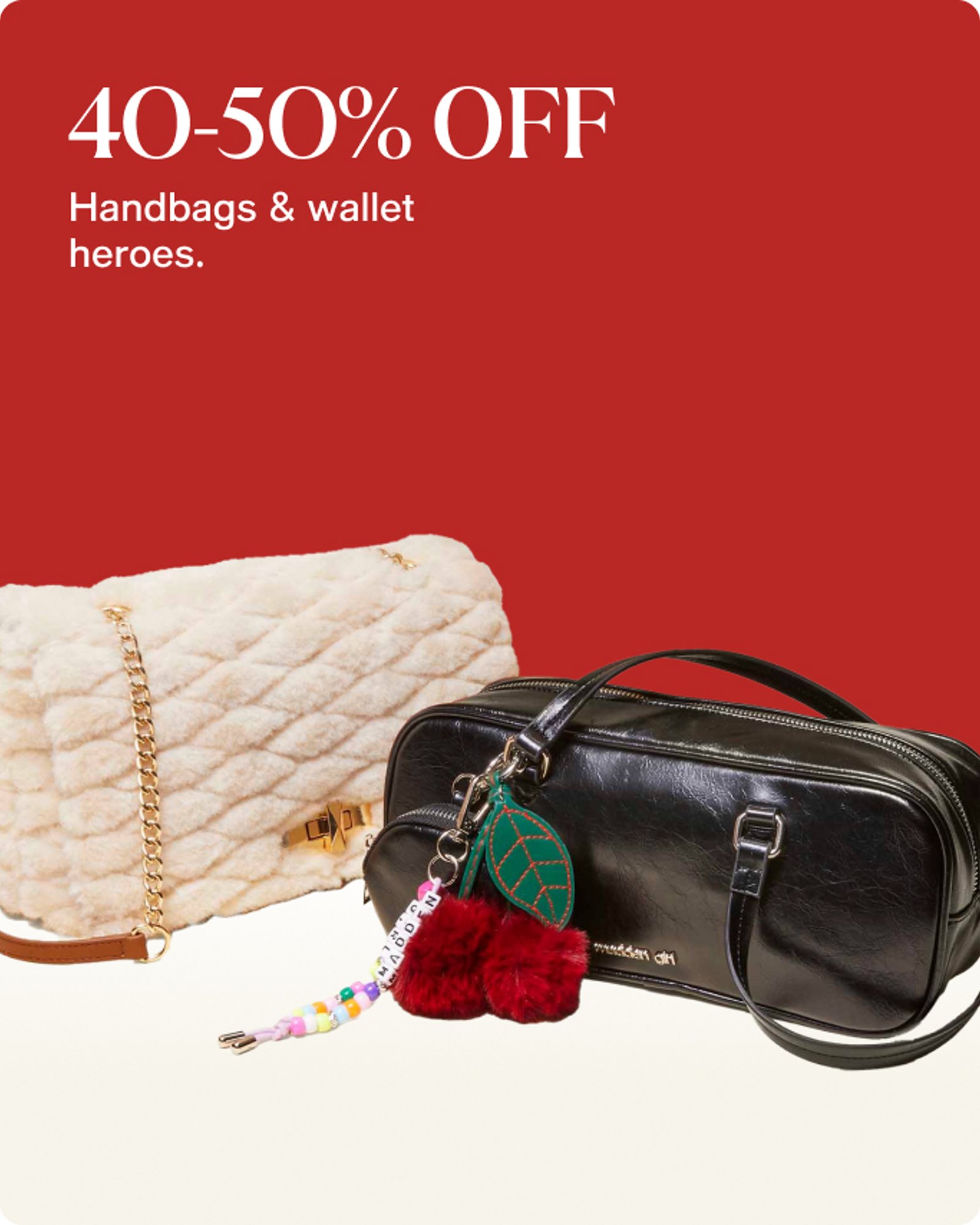 40-50% OFF Handbags & wallet heroes.