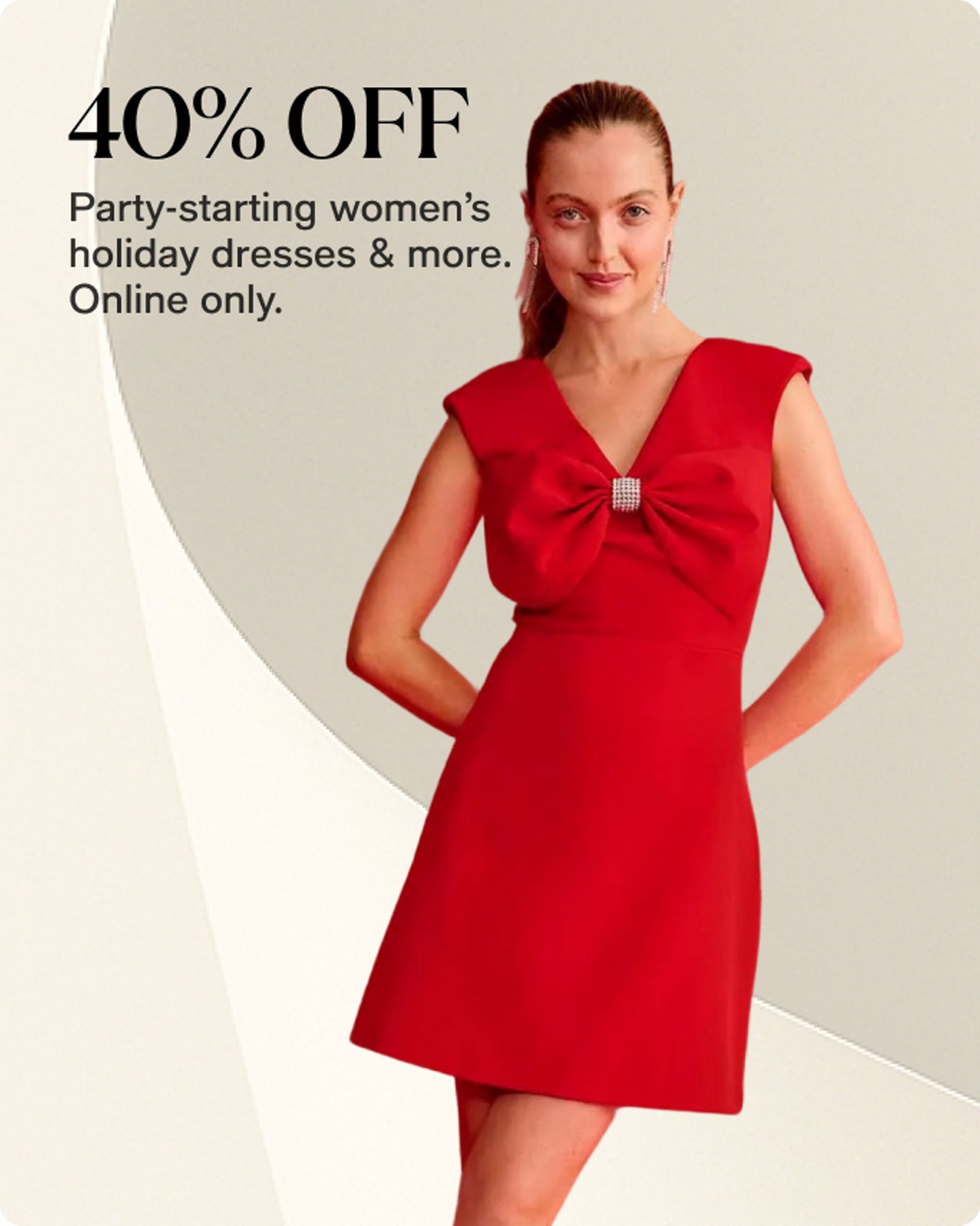 40% off Holiday Dresses