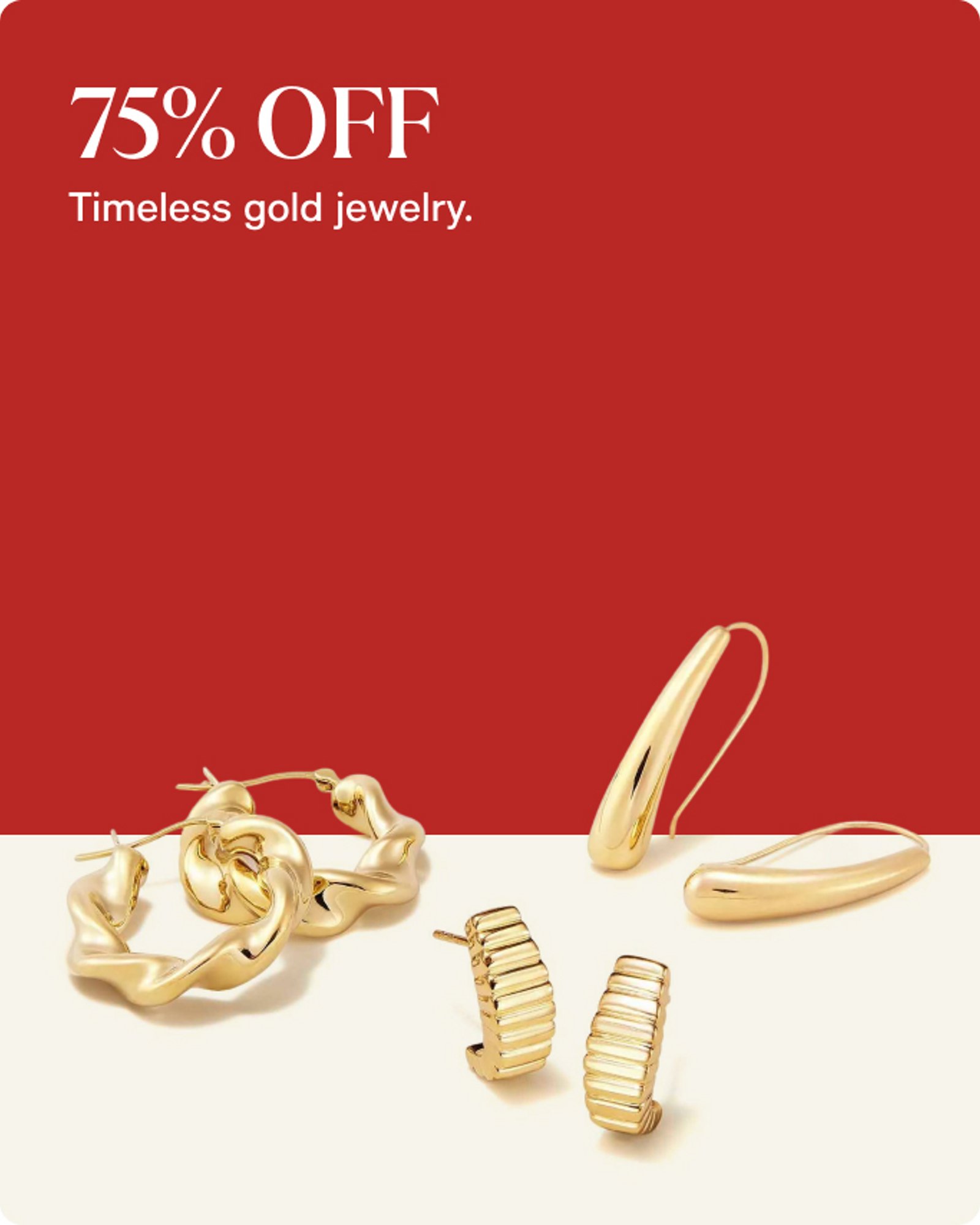 75% off timeless gold jewelry