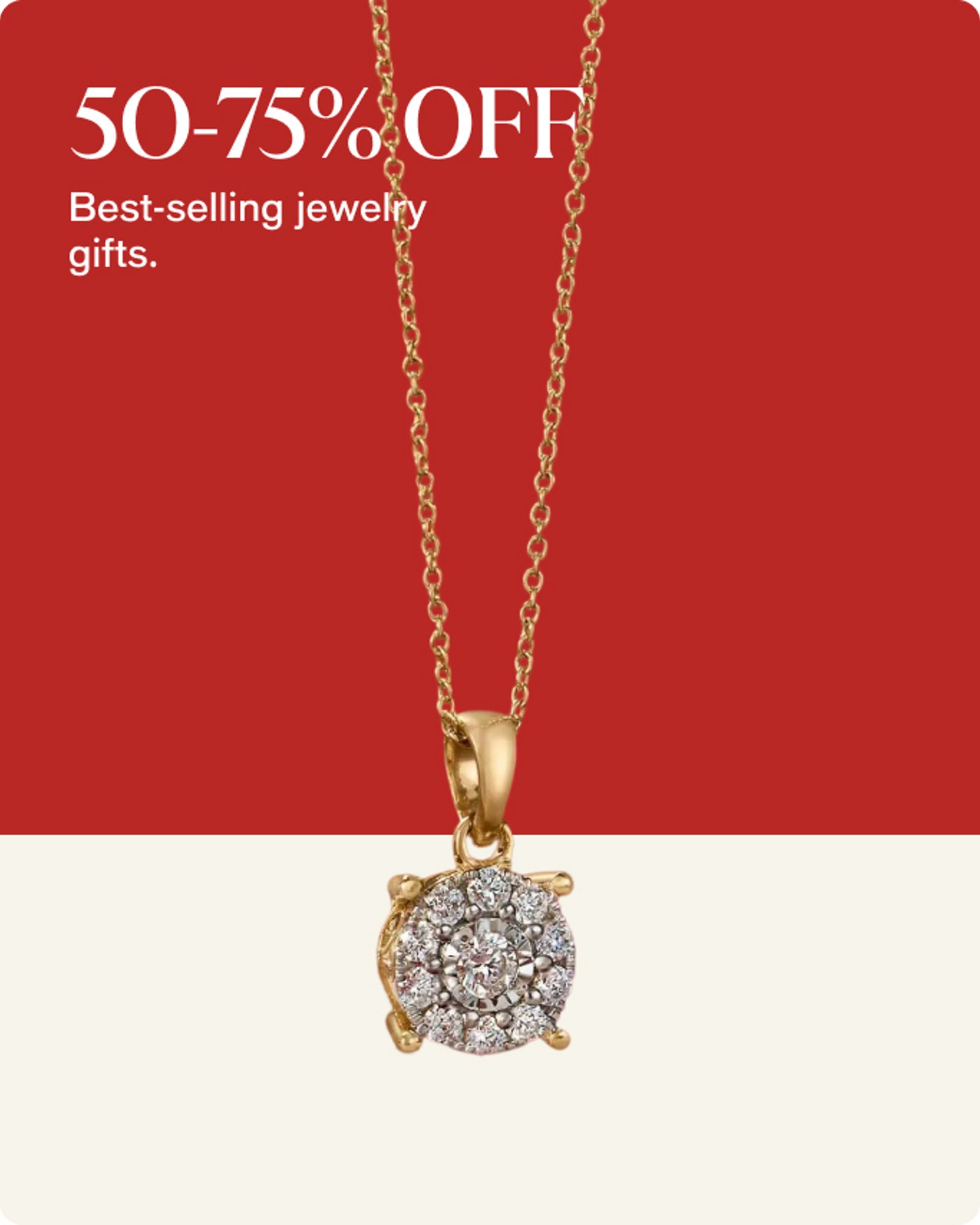 50-75% off Best selling jewelry gifts
