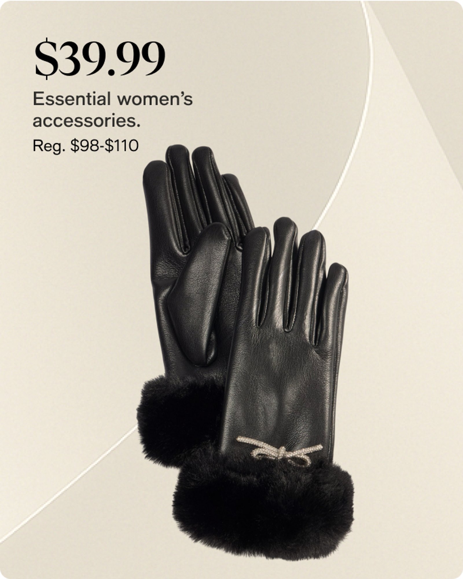 39.99 LEATHER GLOVES