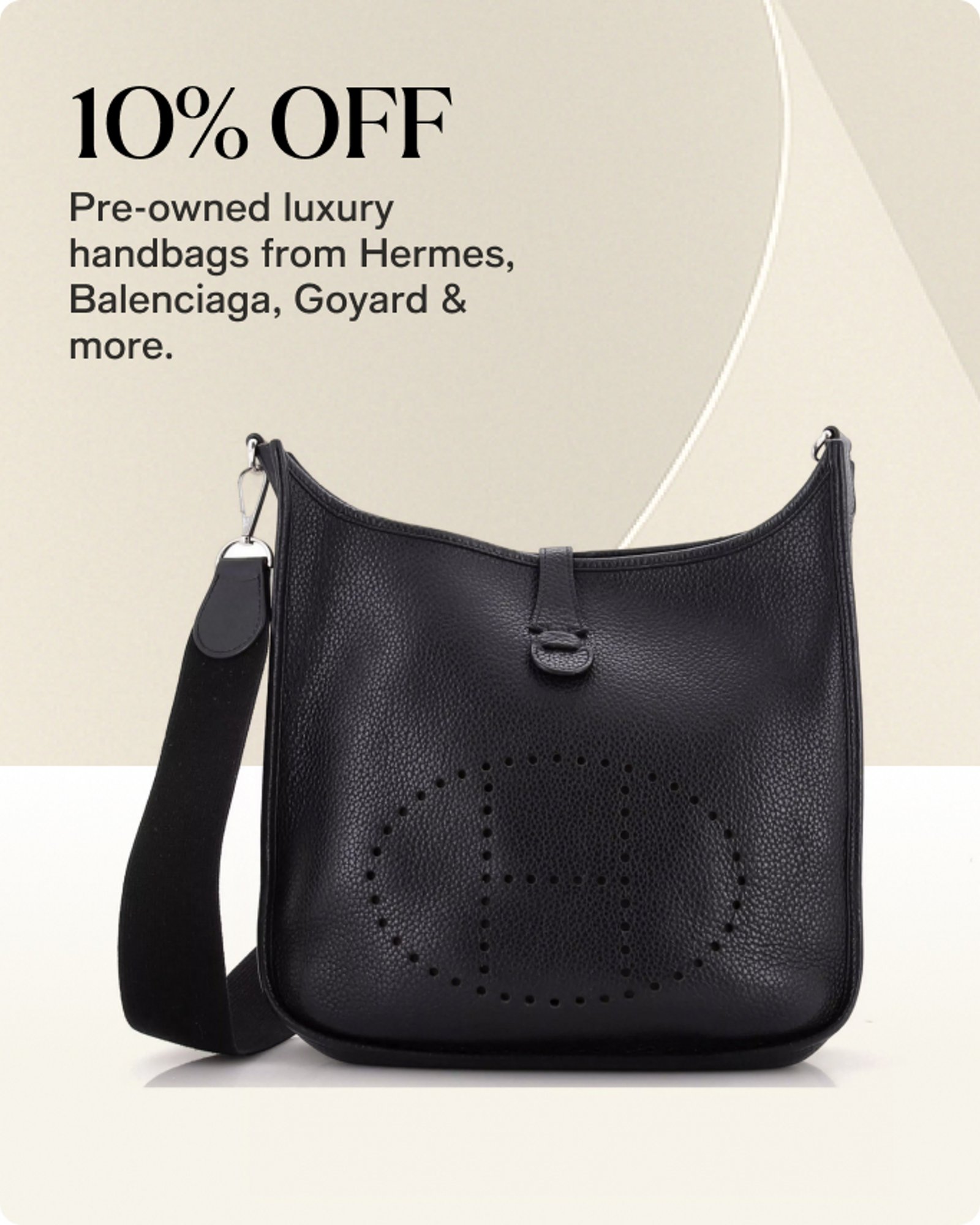 10 off pre-owned luxury Hanbags
