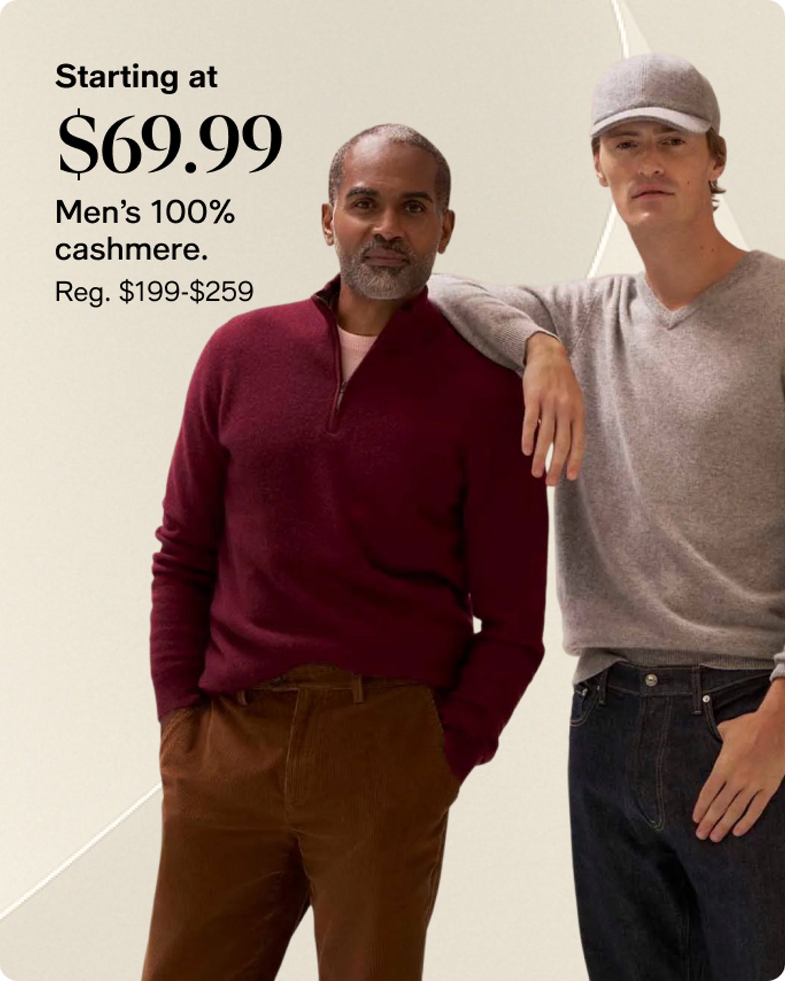 Starting at $69.99 off men's cashmere
