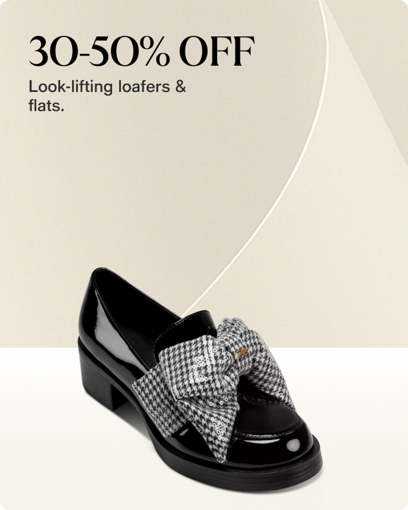 30-50% off look-lifting loafers & flats