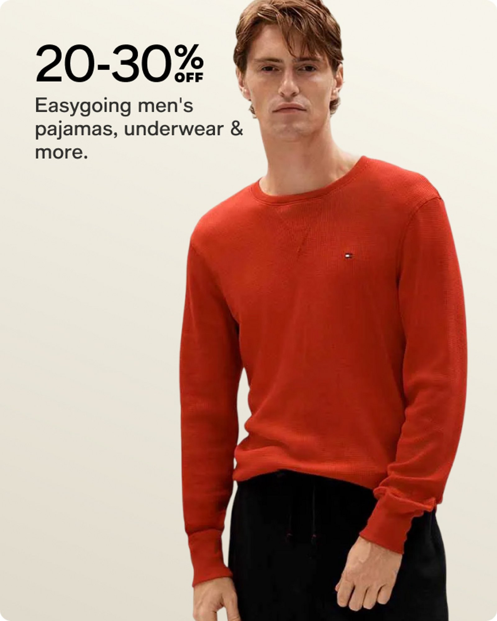 20-30% off men's pajamas, underwear & more