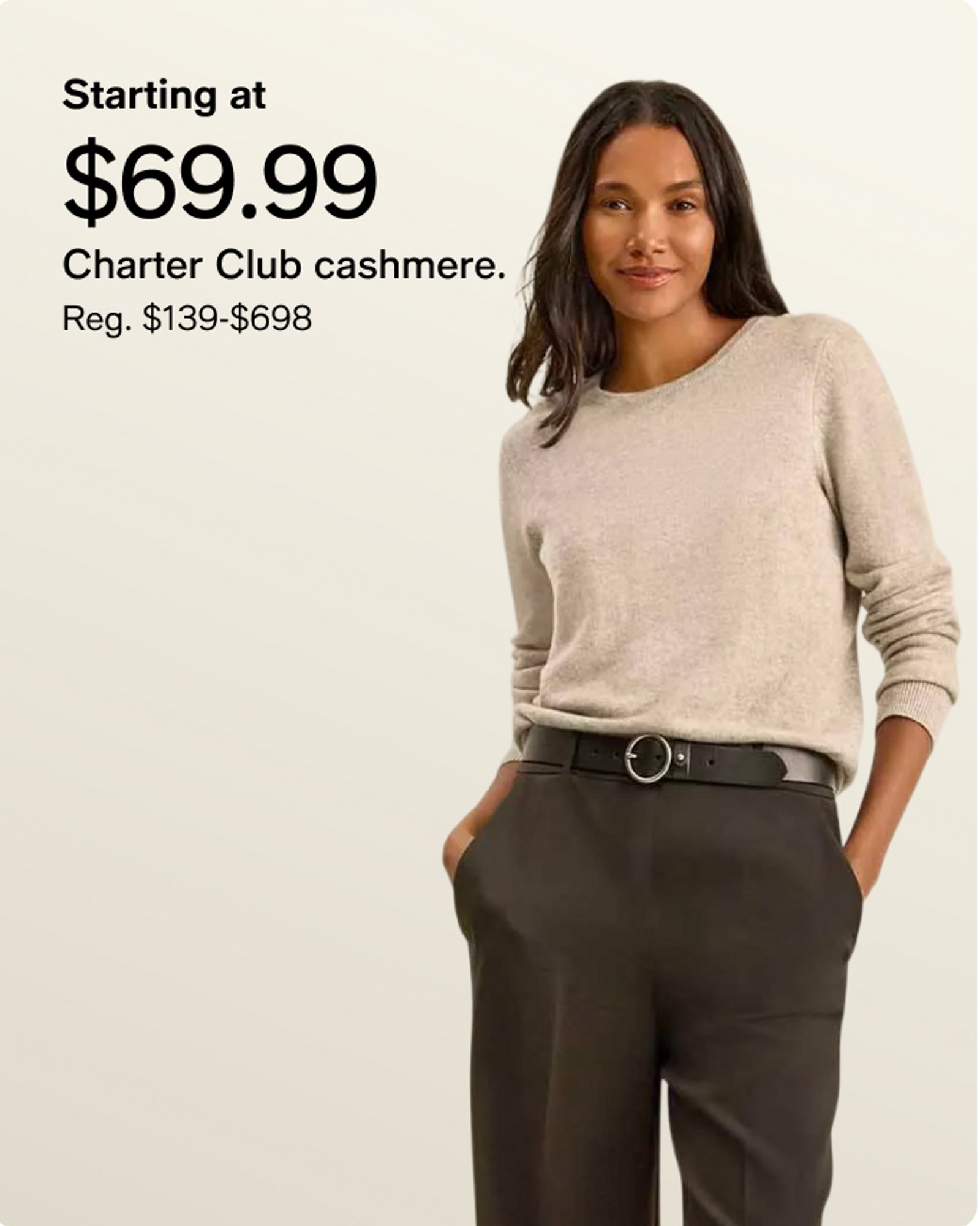Starting at $69.99 Charter Club Cashmere