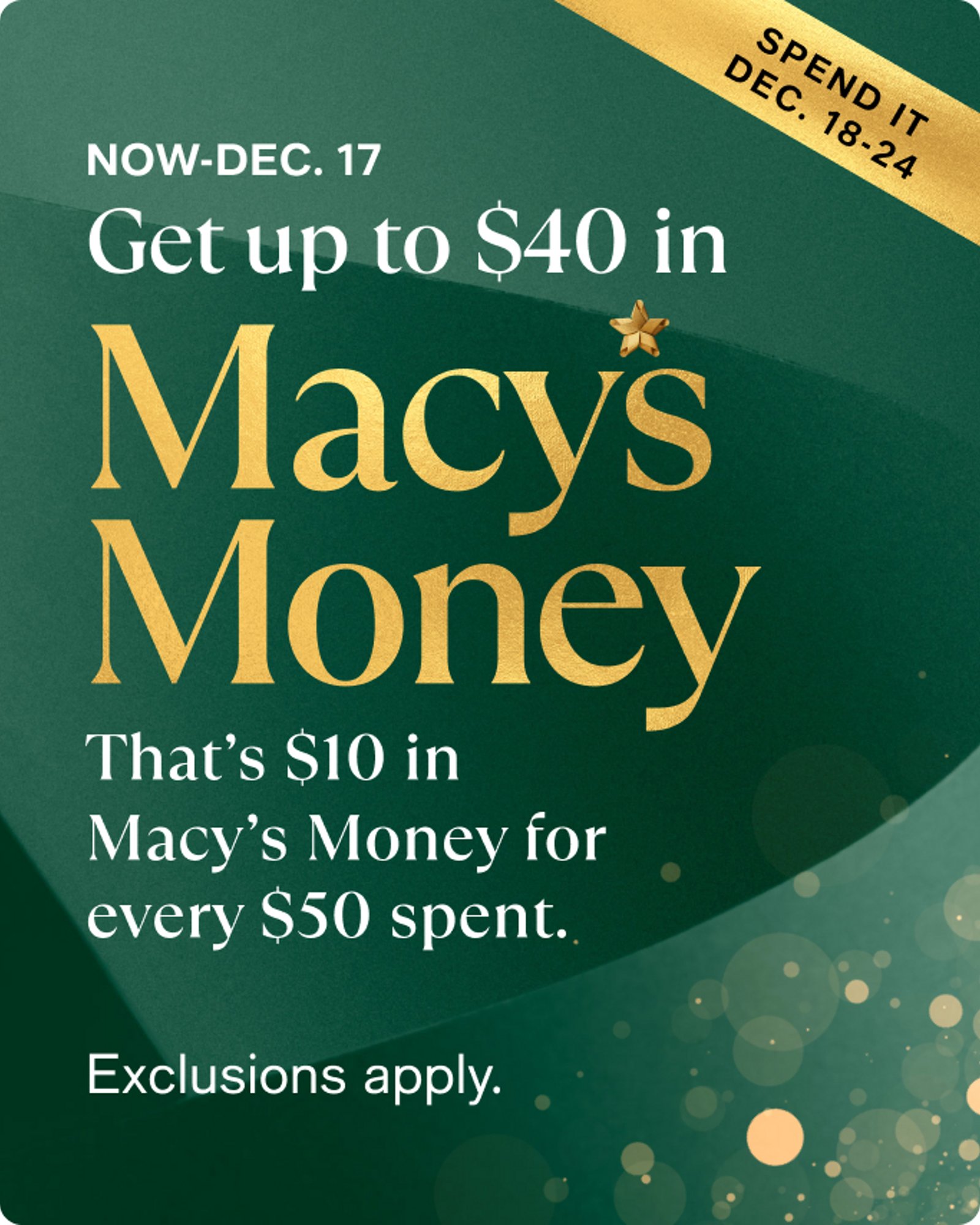 Get up to $40 in Macy's Money