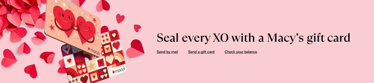 Seal every XO with a Macy's gift card