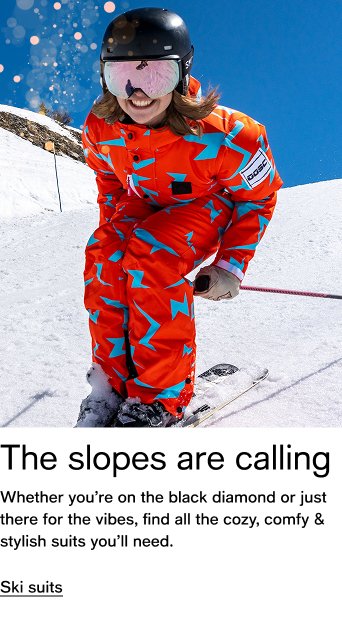 The slopes are calling