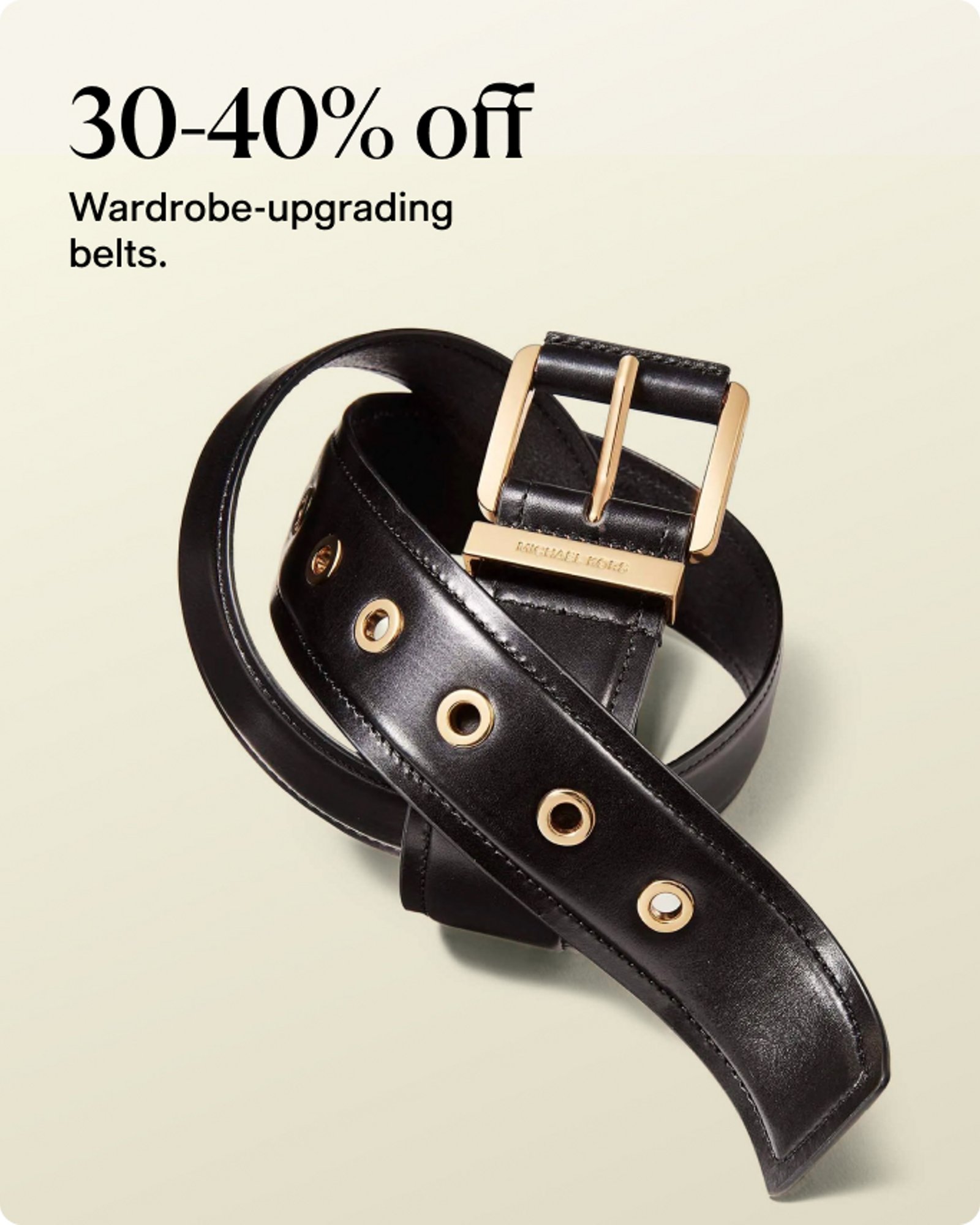 30-40 off wardrobe upgrading belts