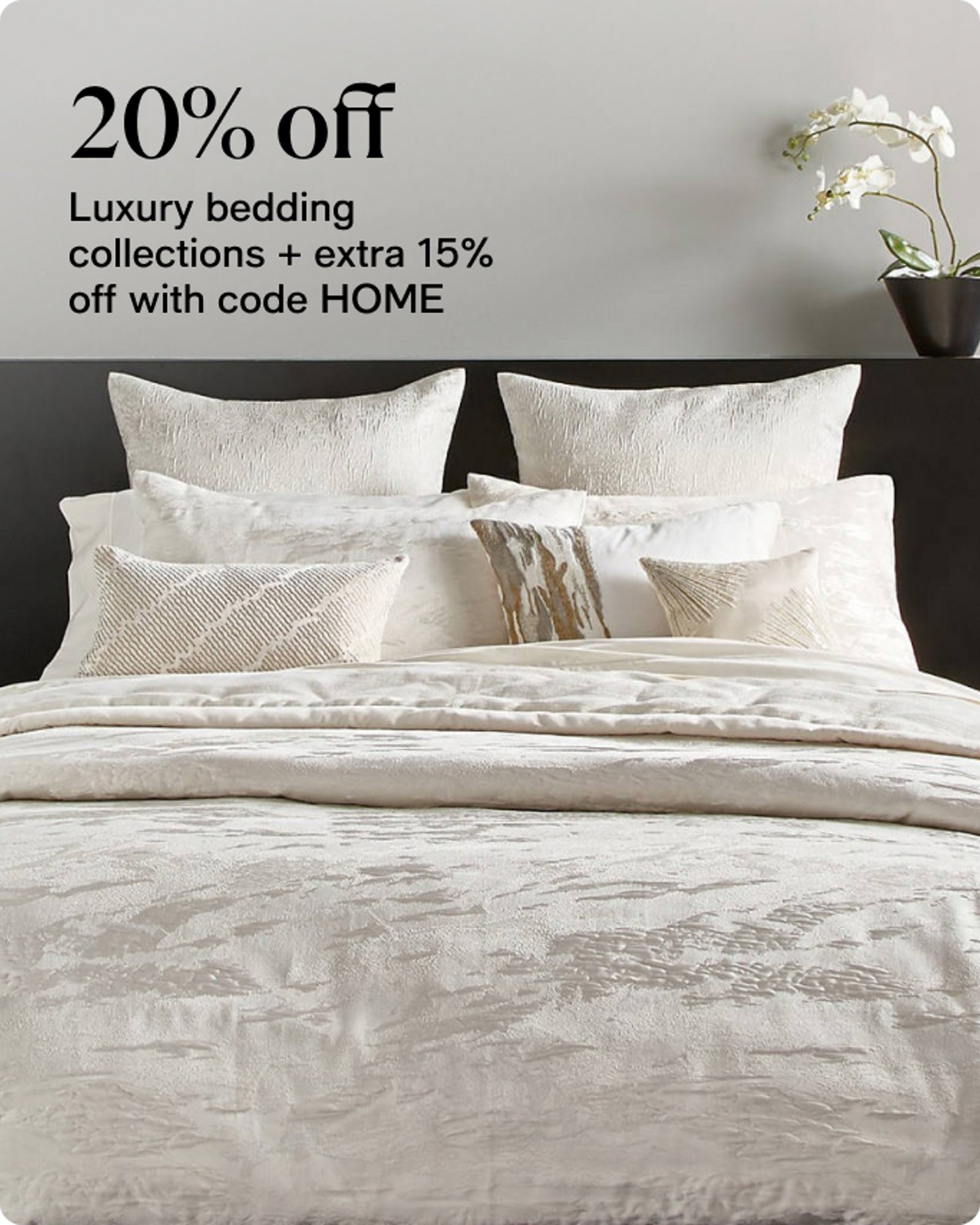 20% off Luxury bedding collection