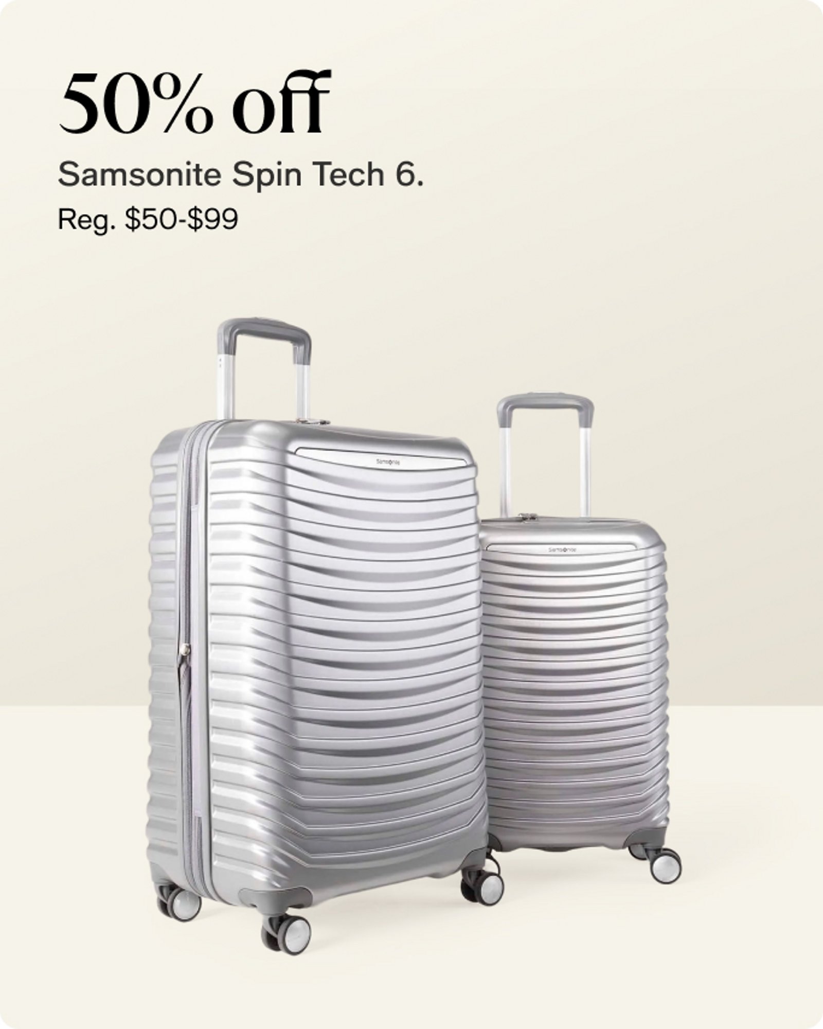 50% off Samsonite Spin Tech