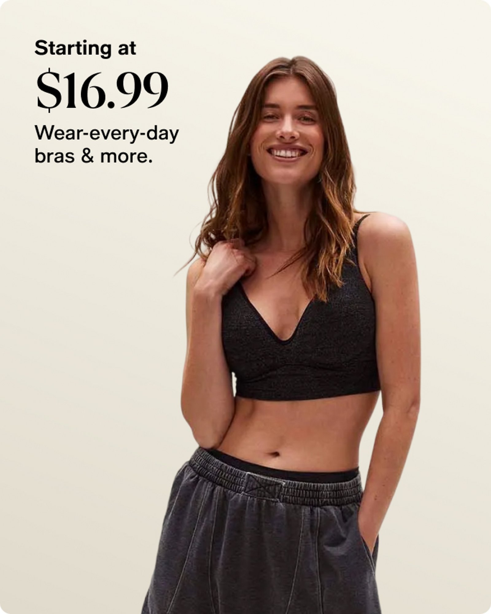 Starting at $16.99 Bras