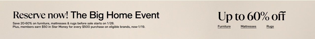 Reserve now, the big home event