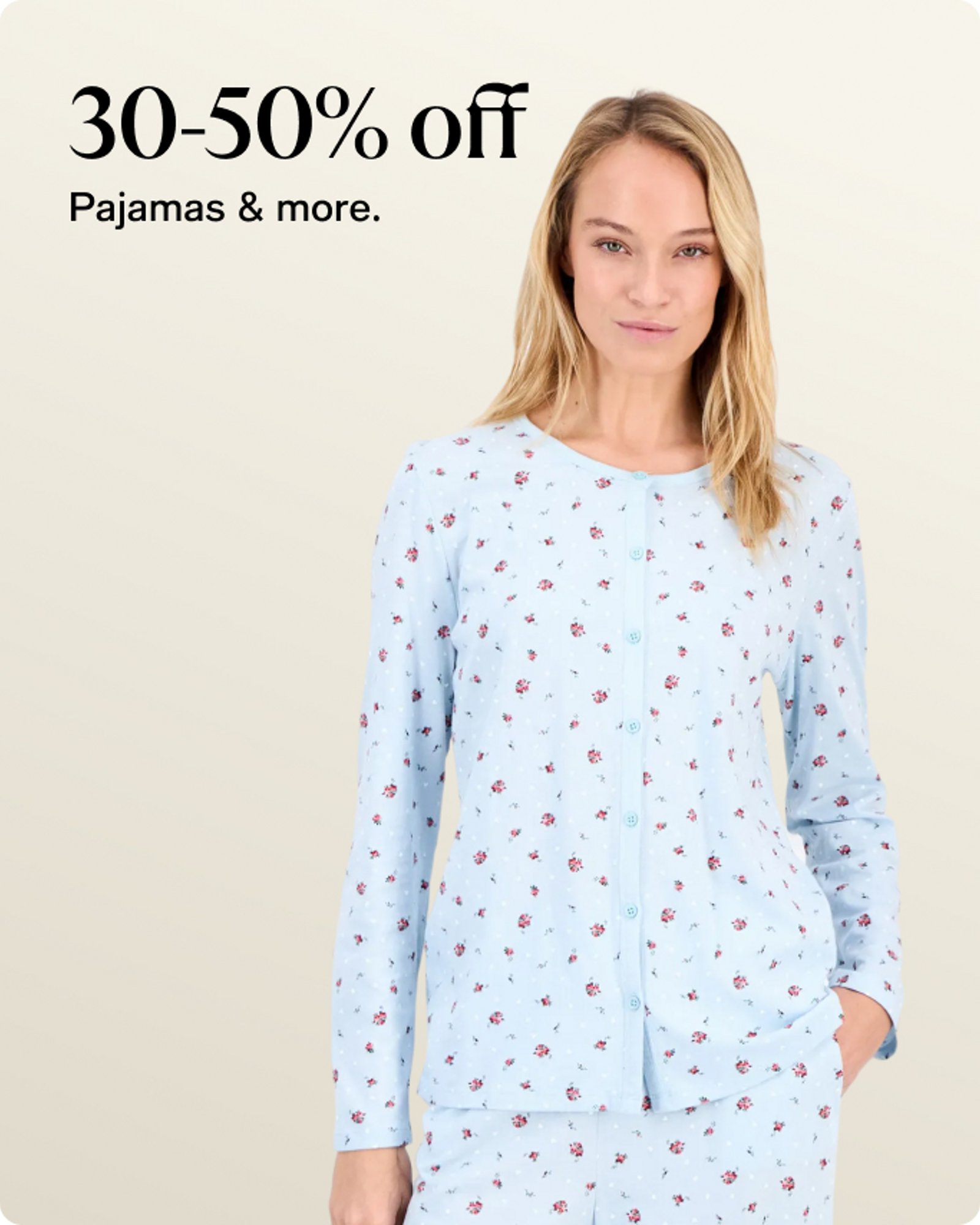 30-50% off Pajamas