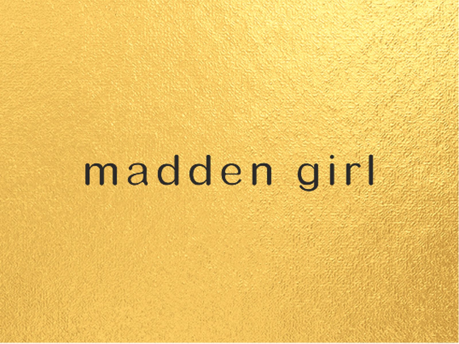Madden Girl