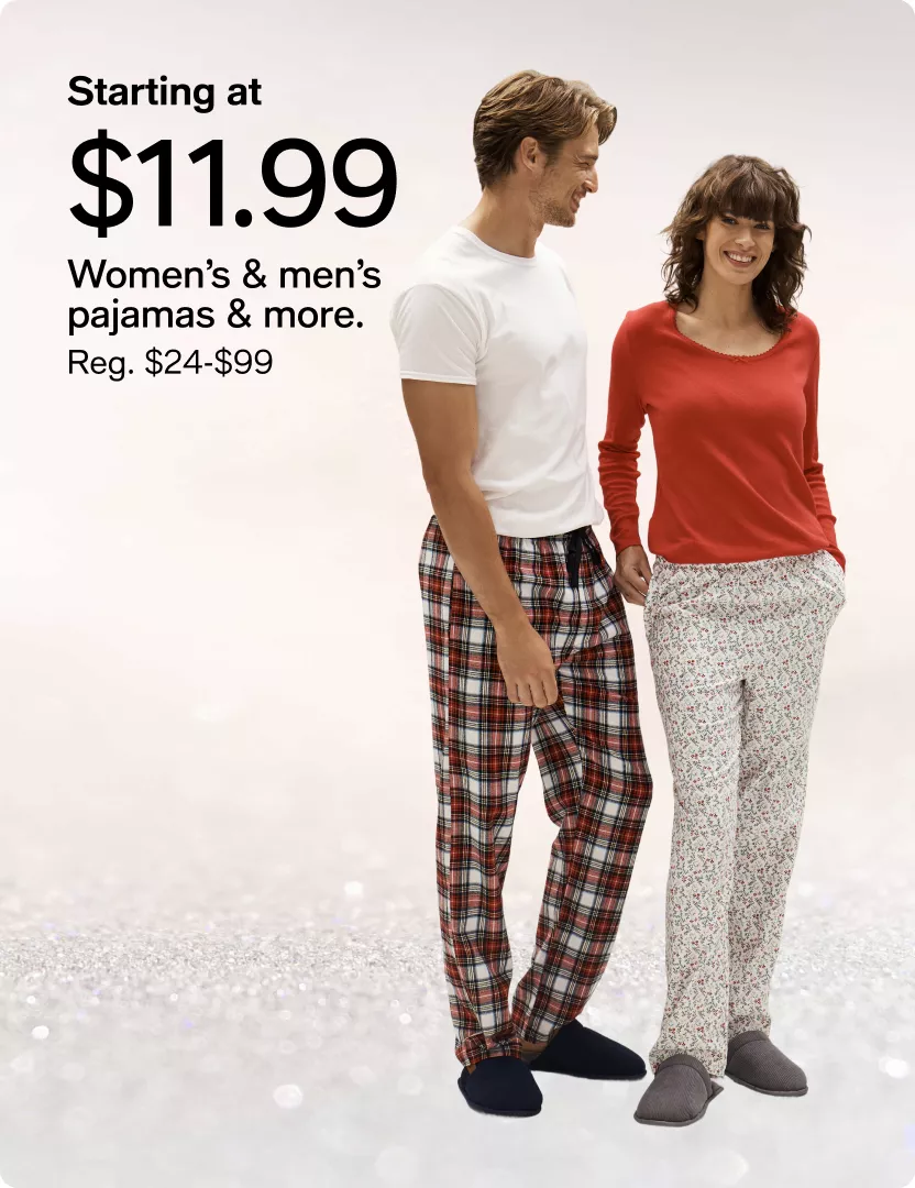 Starting at $11.99 - Women’s & men’s pajamas & more. (Reg. $24-$99)