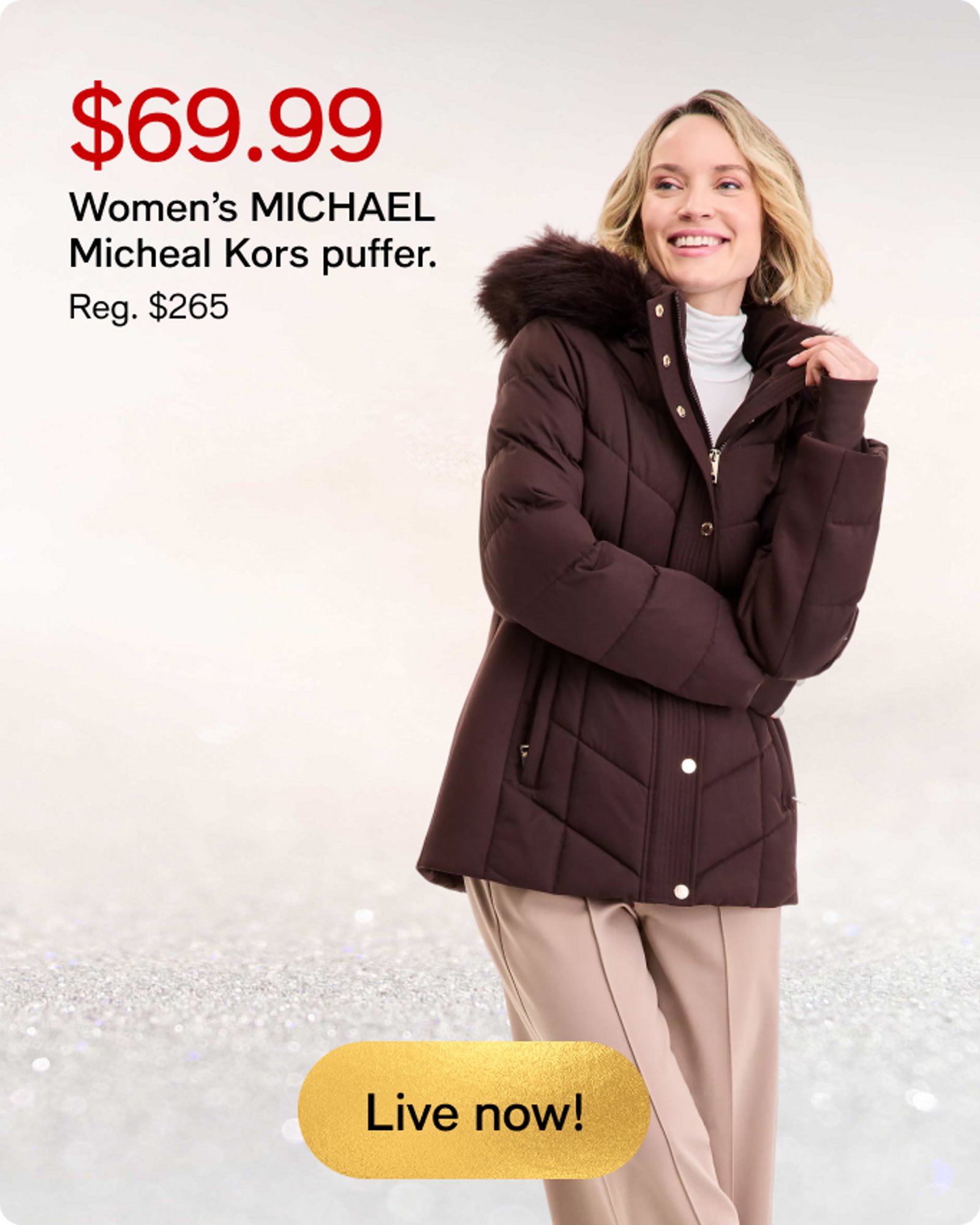 $69.99 Michael Kors Puffer