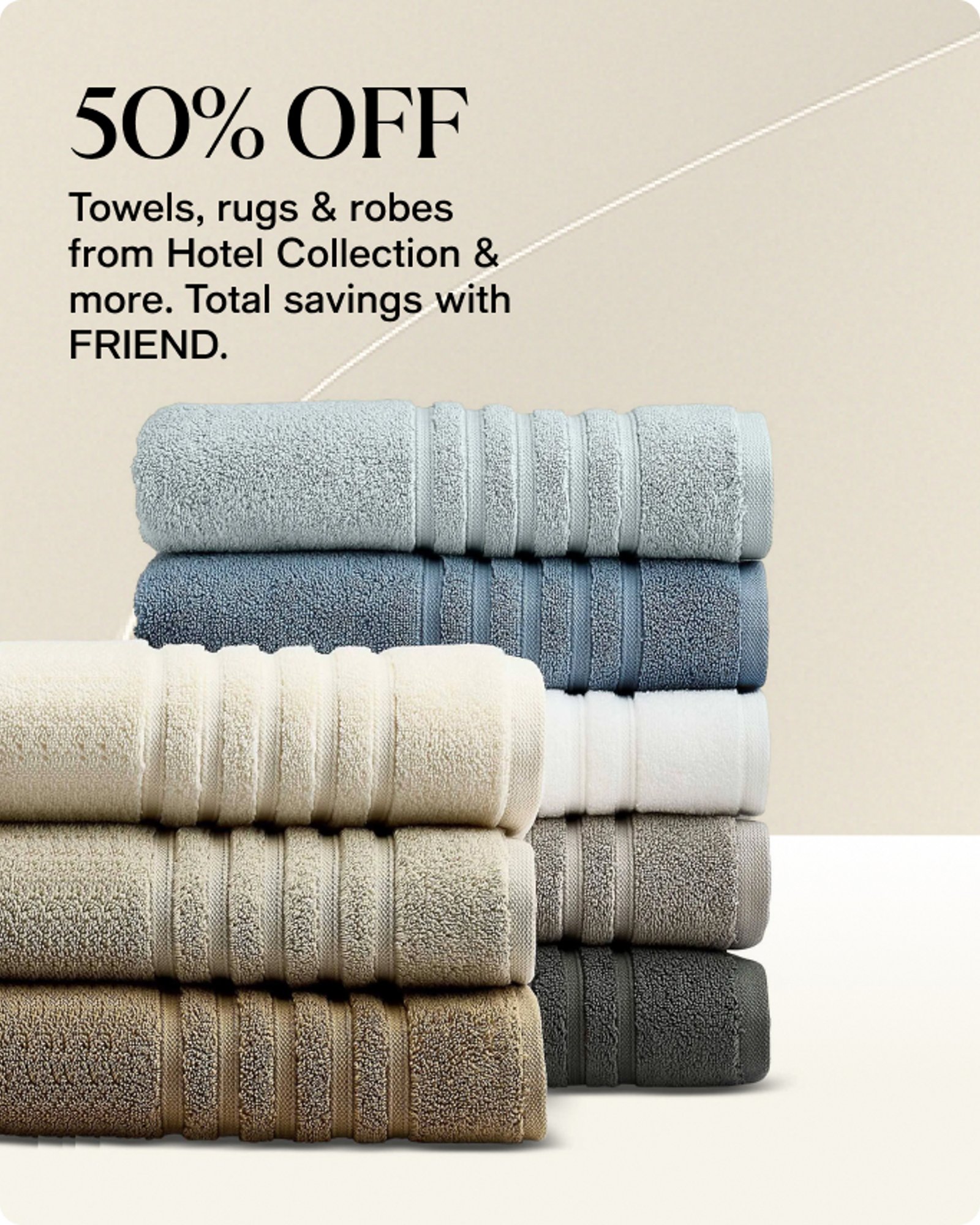 more-to-explore-deals-50-off-towels-with-code-friend