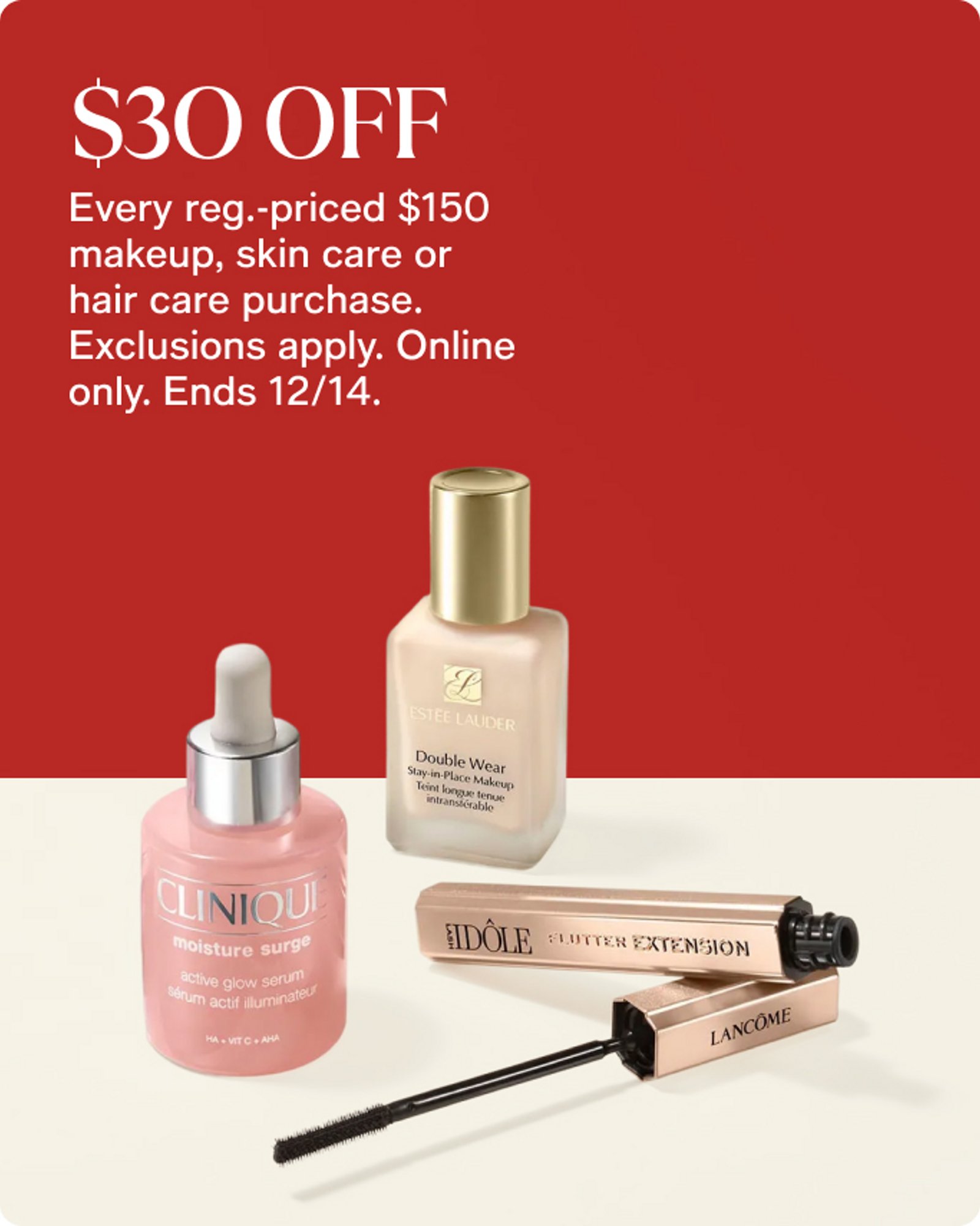 $30 off make up, skin care, hair care