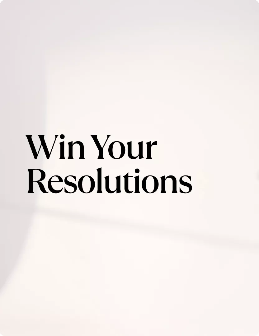Win Your Resolutions