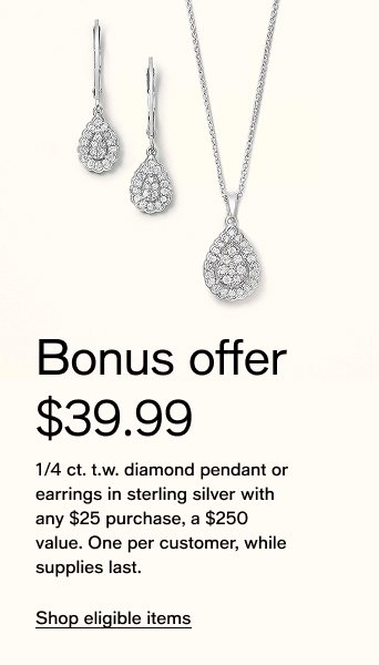 Bonus offer $39.99 diamond pendant or earrings