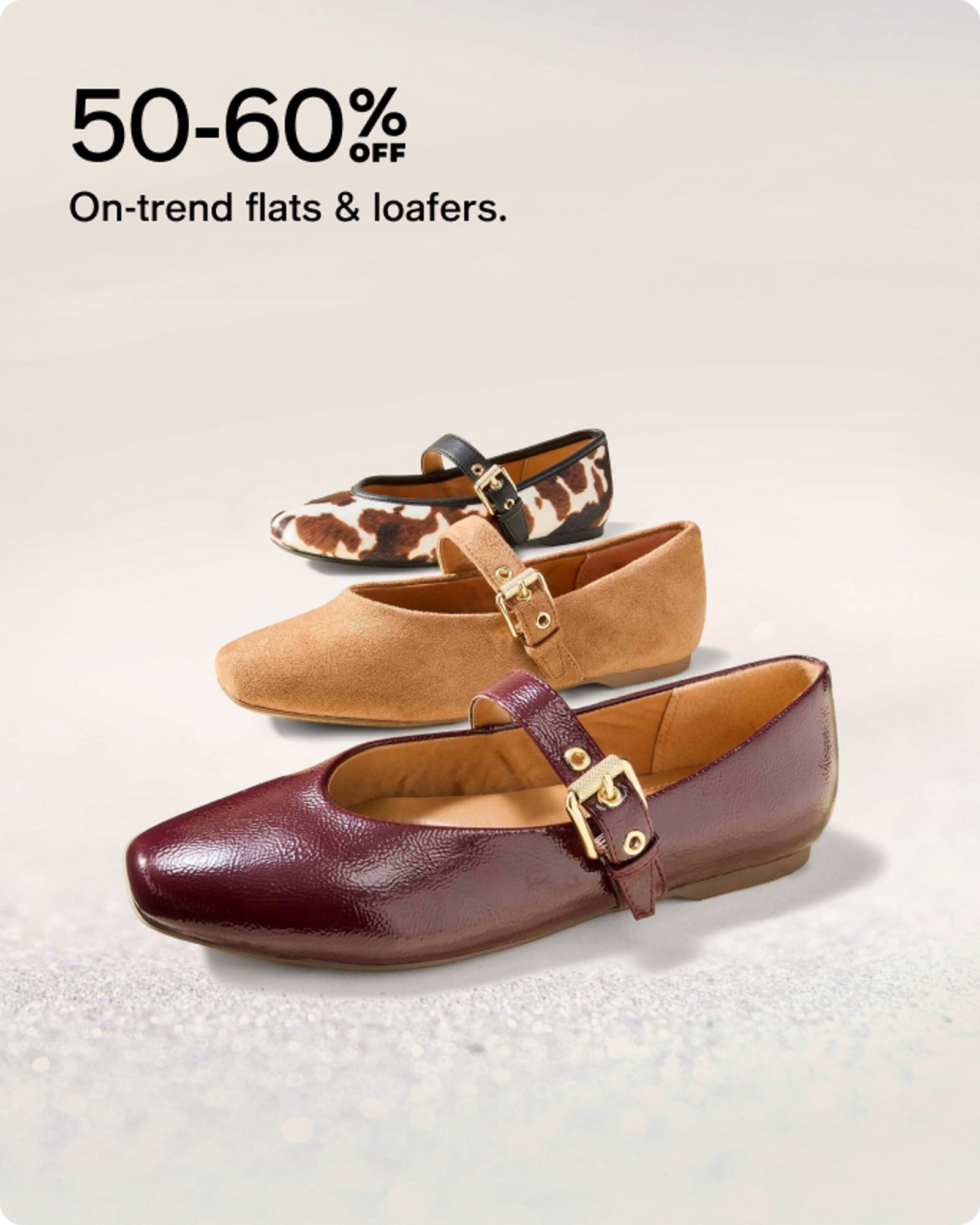 50-60% off On trend flats & loafers