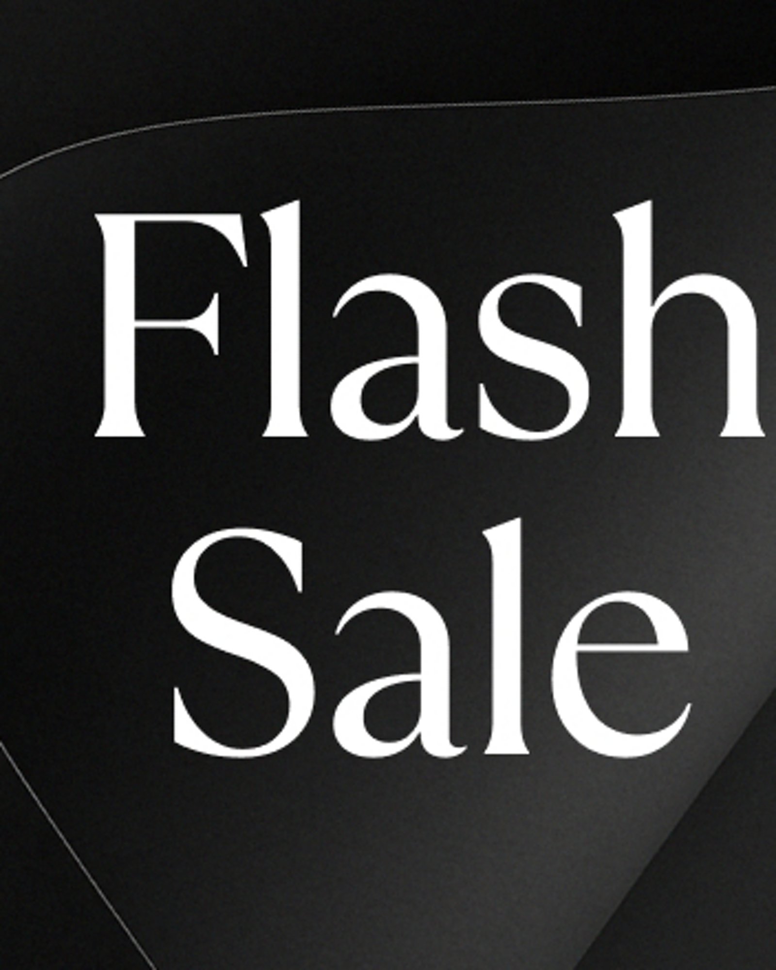 Flash sale
