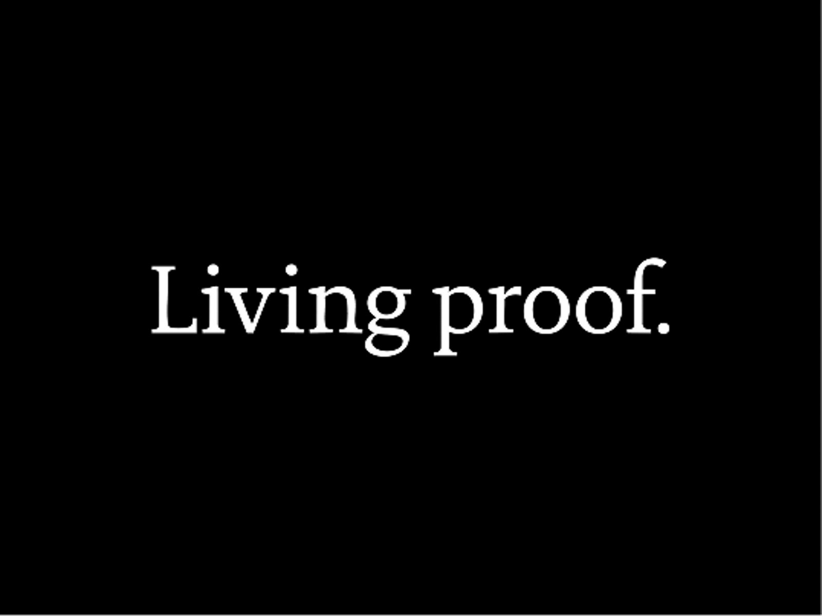 Living Proof