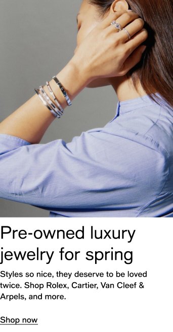 Pre-owned luxury jewelry for spring