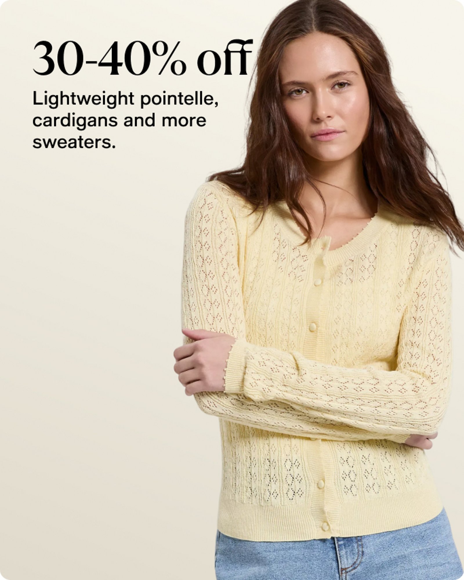 30-40% OFF LIGHTWEIGHT SWEATERS