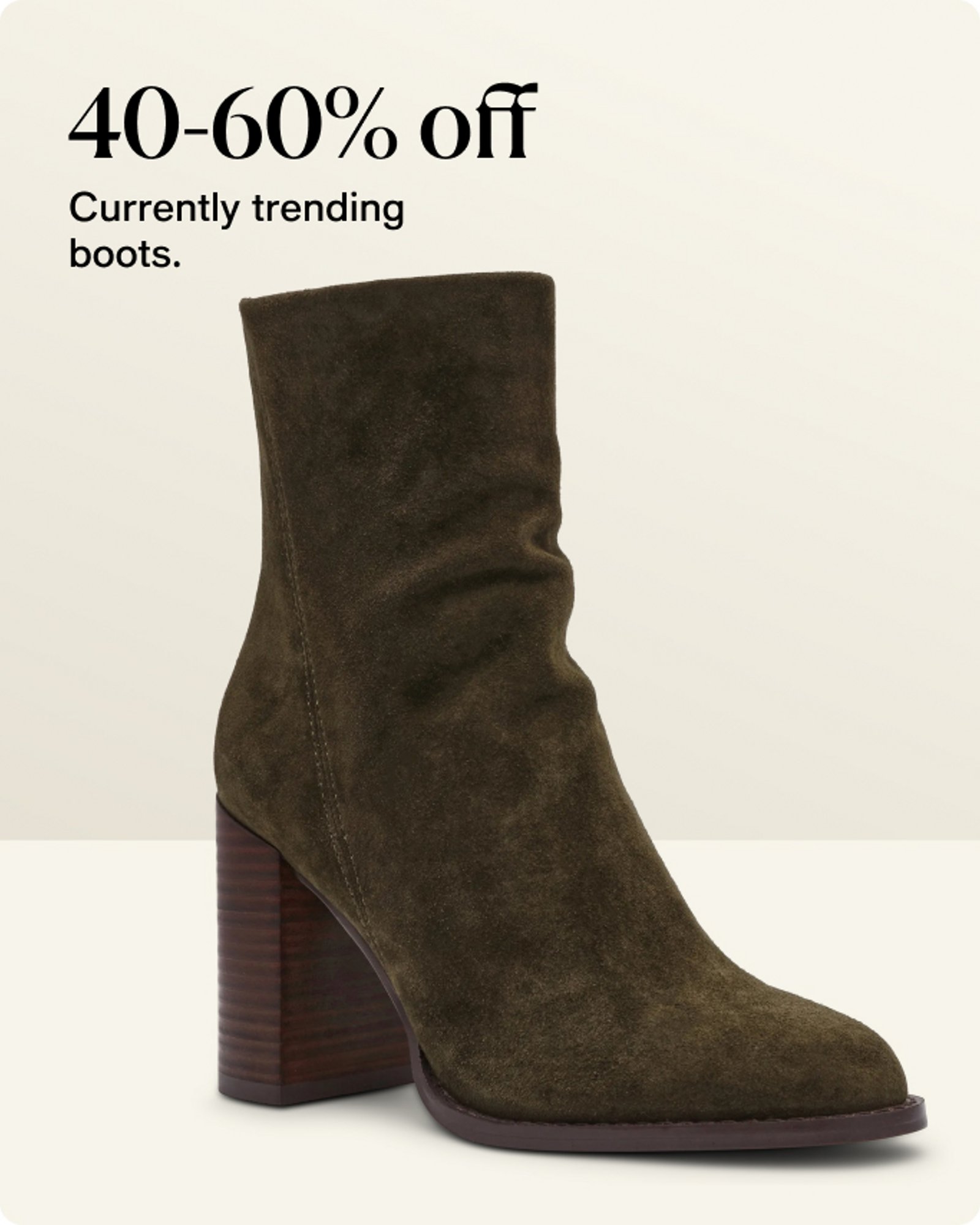 40-60% off Currently trending boots