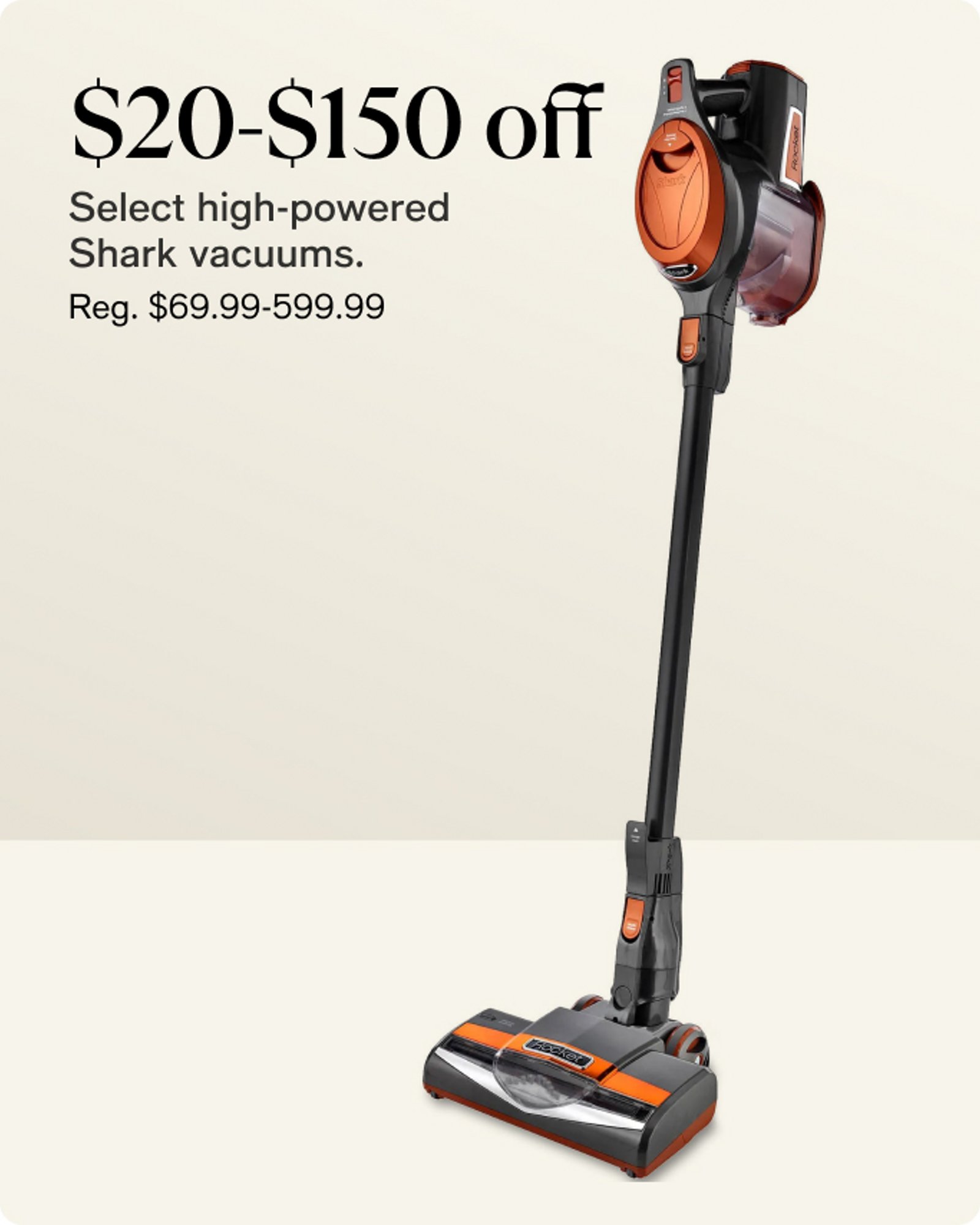 Home-offer-card-20-150-off-select-high-powered-shark-vacuums