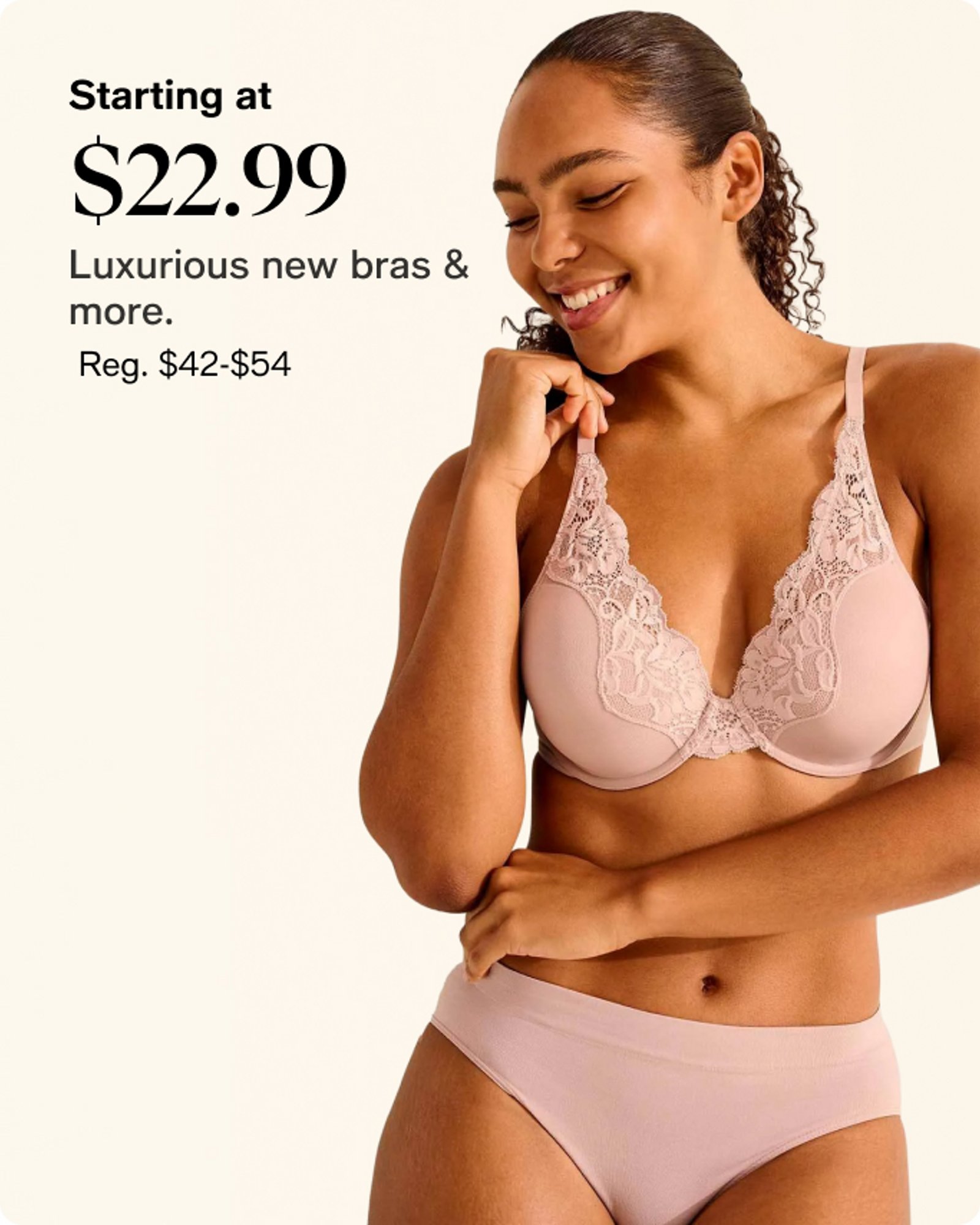 Women-offer-our-top-deals-starting-at-$22.99-bras-&-more 
