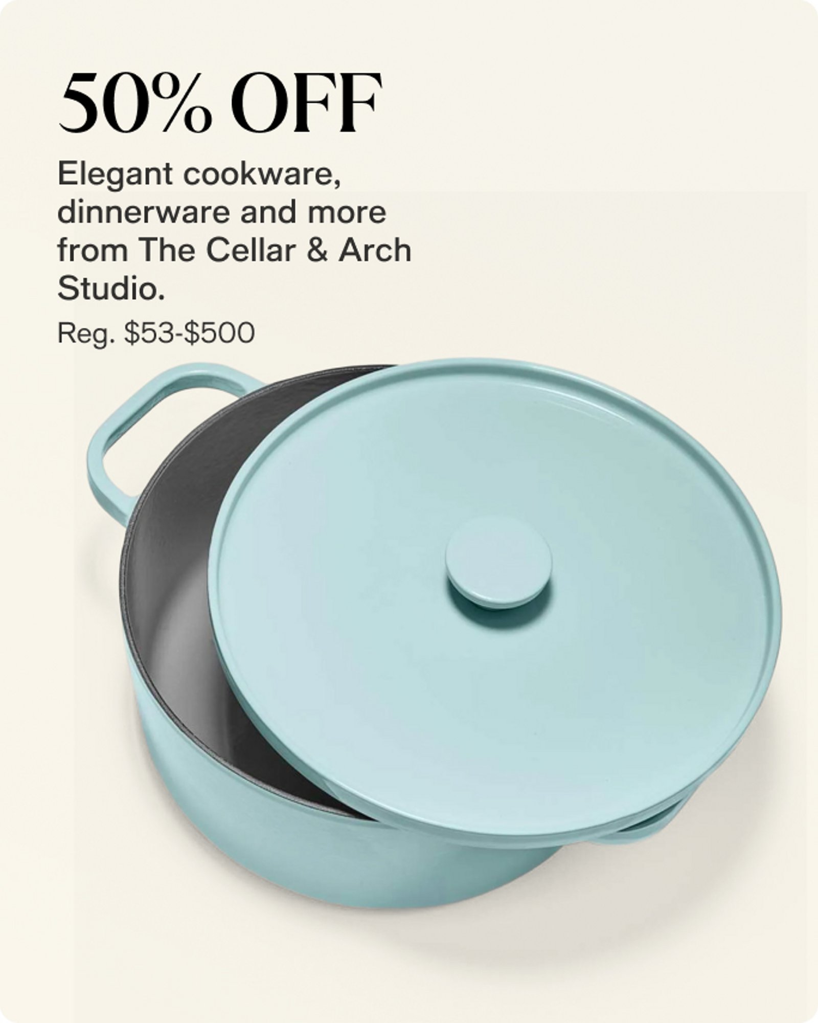 Home-offer-card-50-off-elegant-cookware-dinnerware-and-more