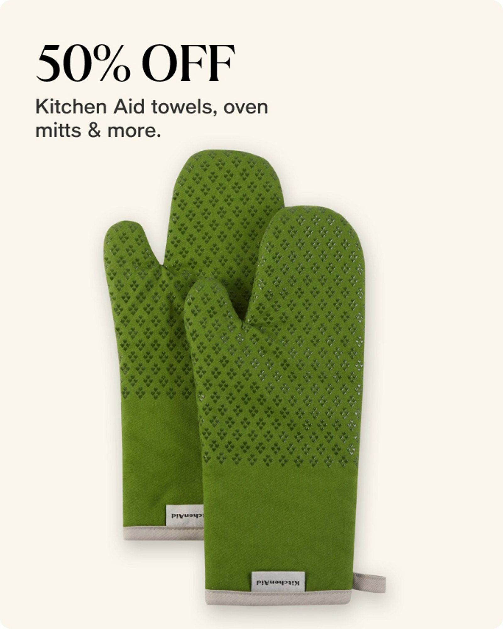 Home-offer-card-50-0ff-kitchen-aid-towels-oven-mitts-and-more