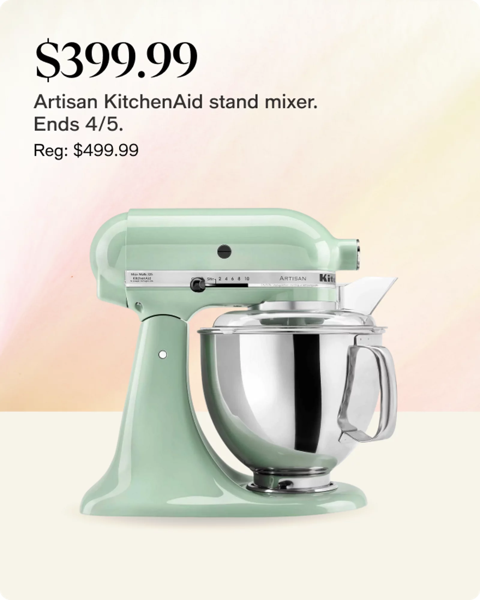 Home-offer-card-399.99-artisan-kitchan-aid-stand-mixer
